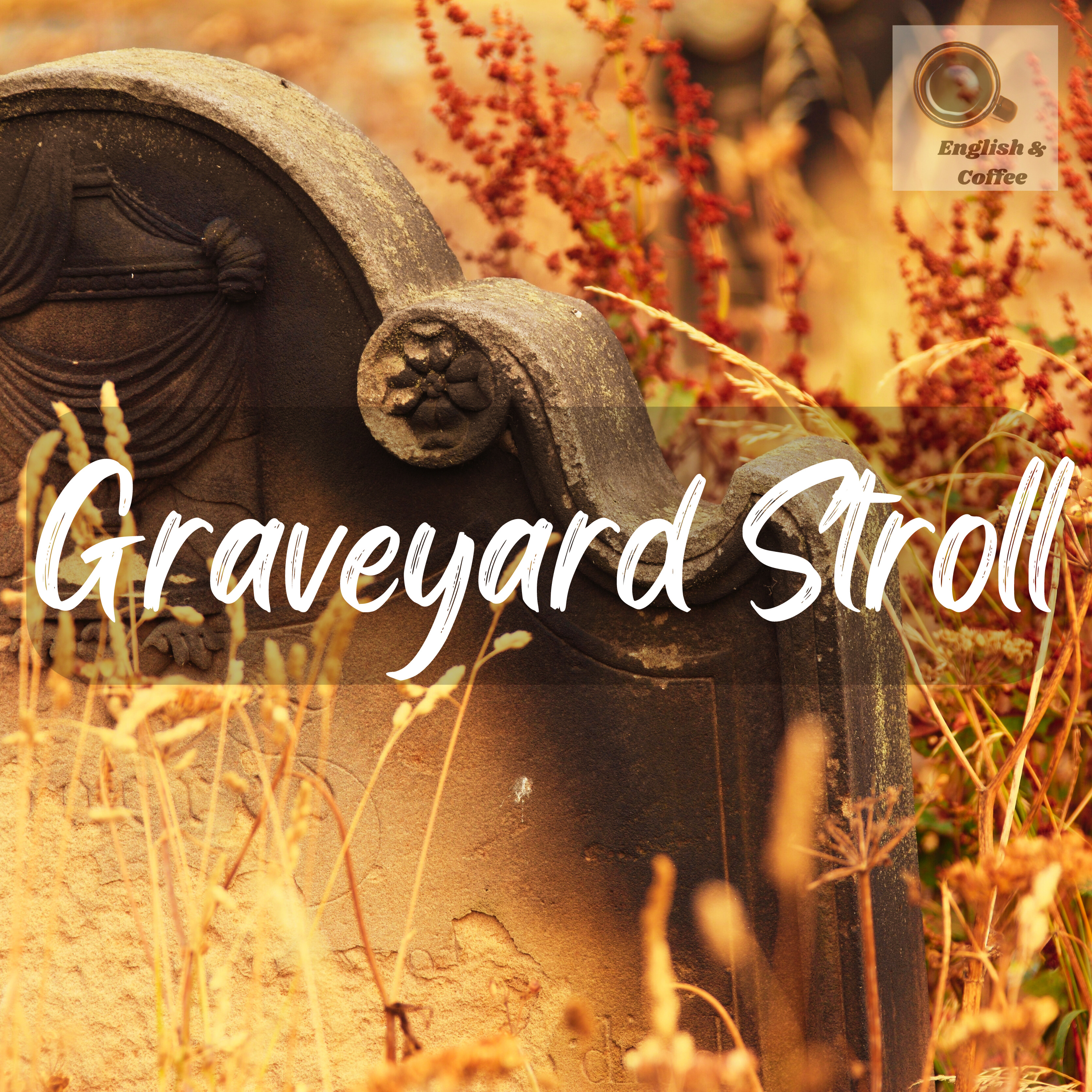 Graveyard Stroll - A Loop In Time episode artwork