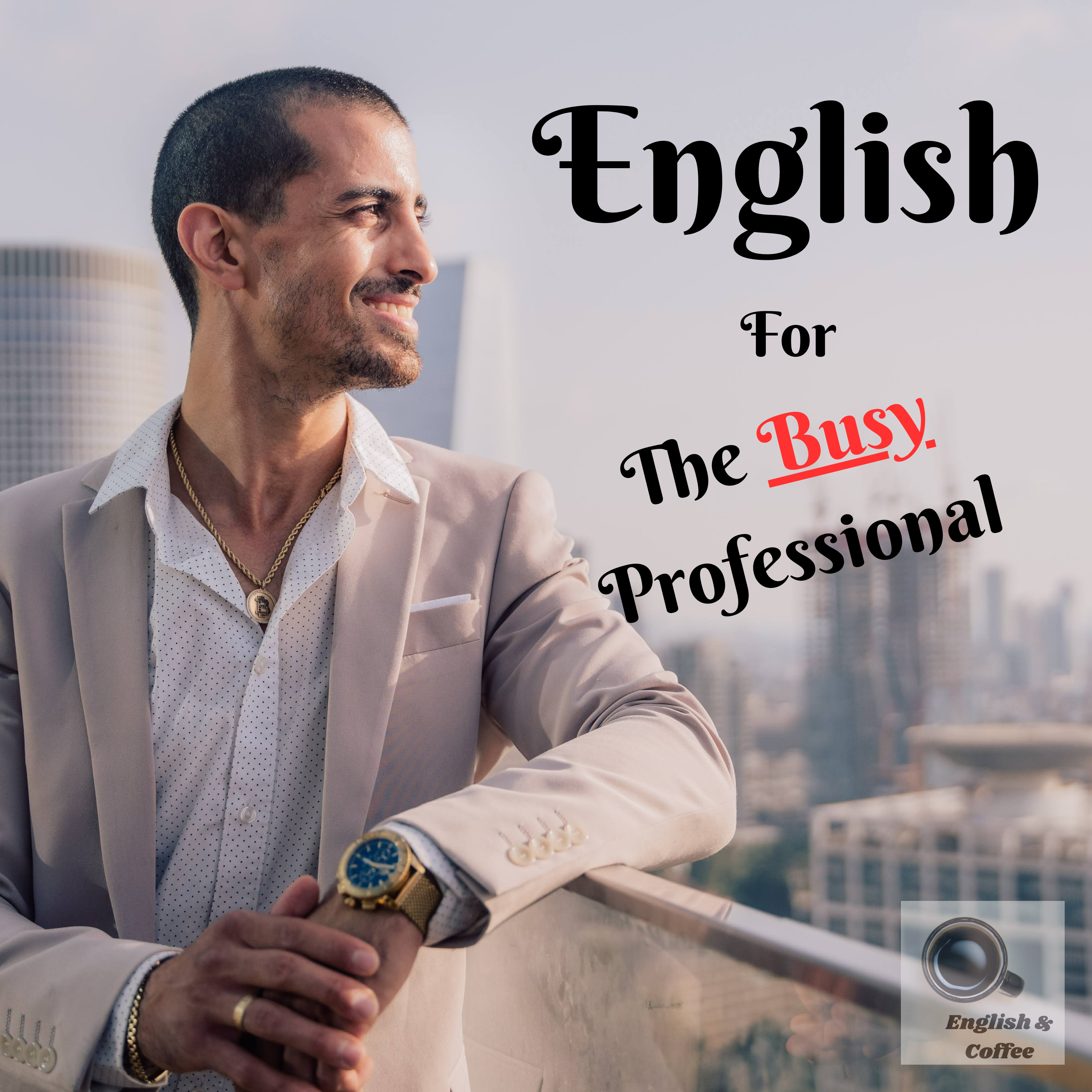 English For The Busy Professional episode artwork