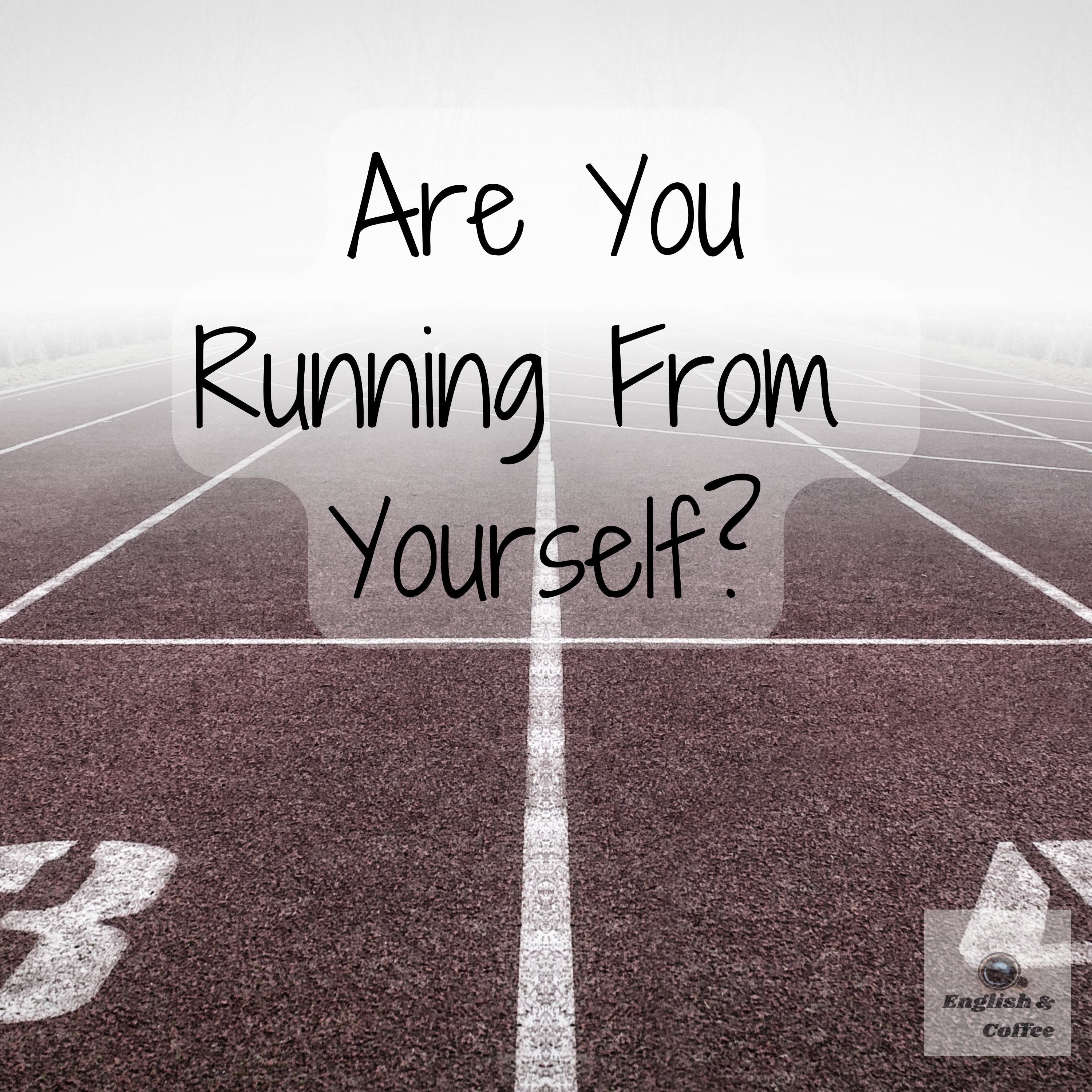 Are You Running From Yourself? episode artwork