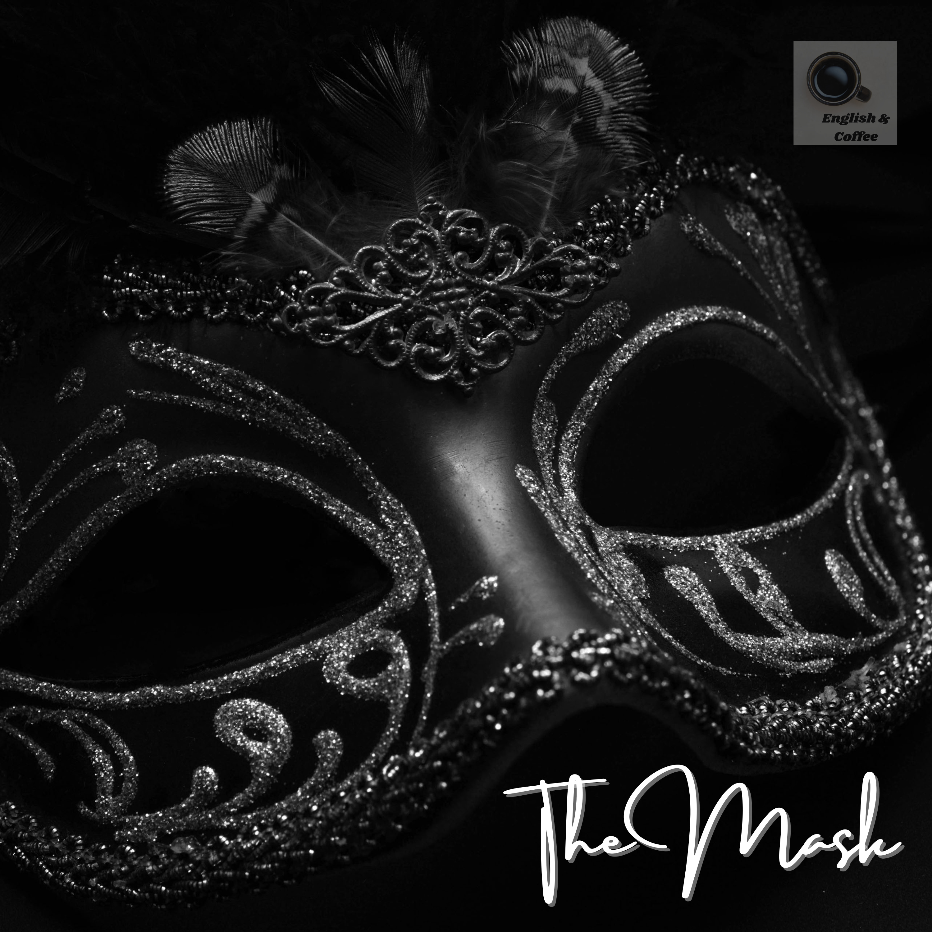 The Mask - What's Hiding Behind Yours? episode artwork