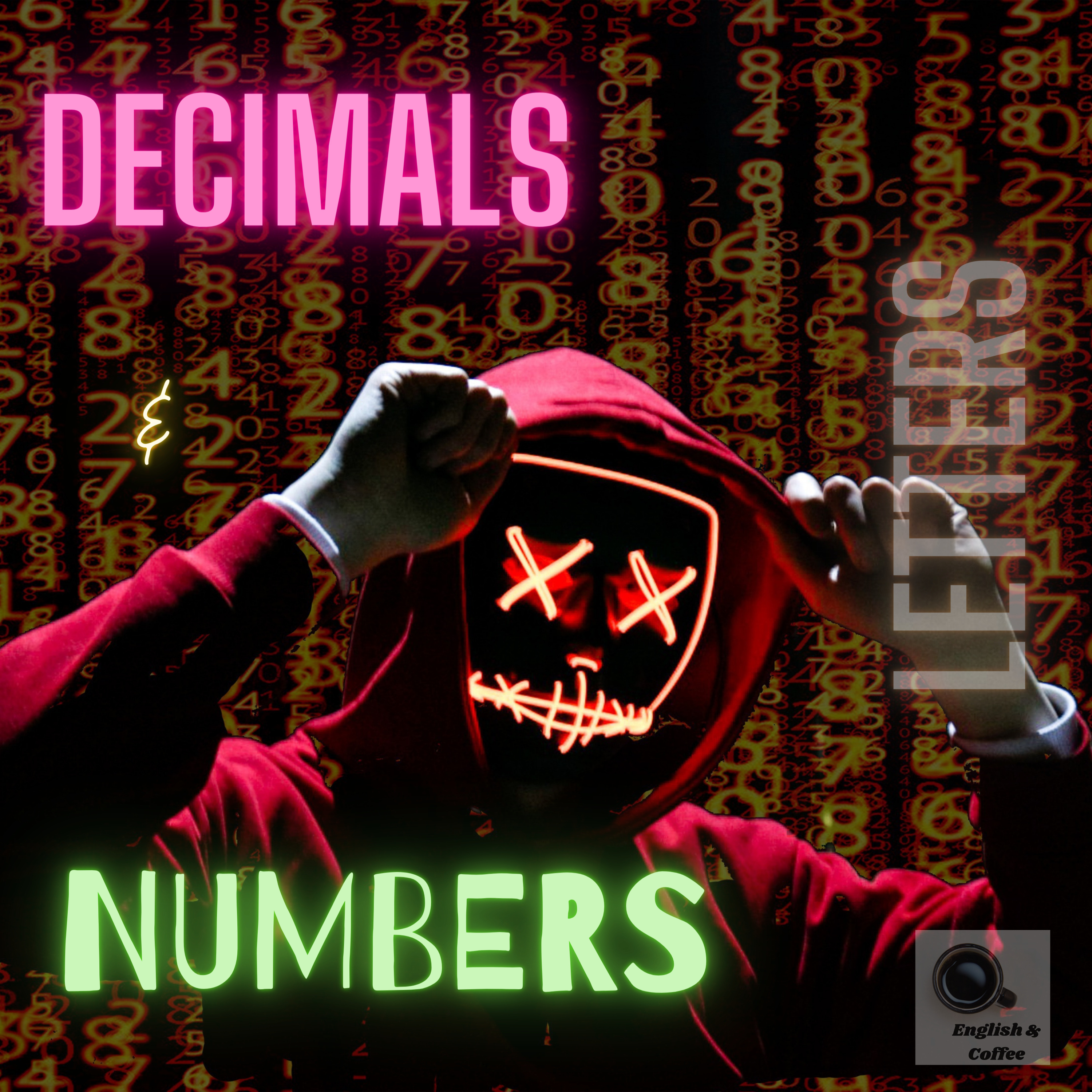 Decimals...Numbers...And Letters episode artwork