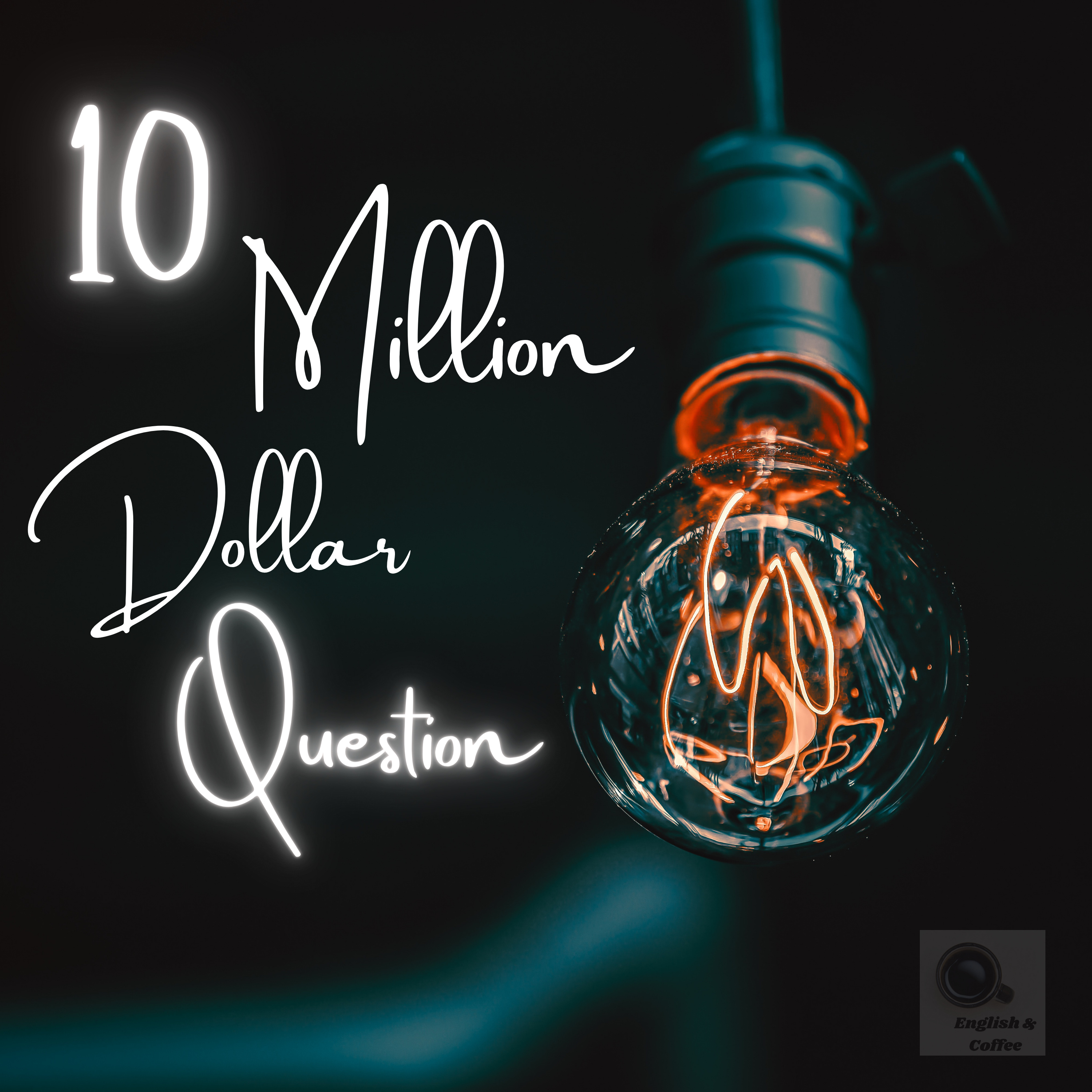 10 Million Dollar Question episode artwork