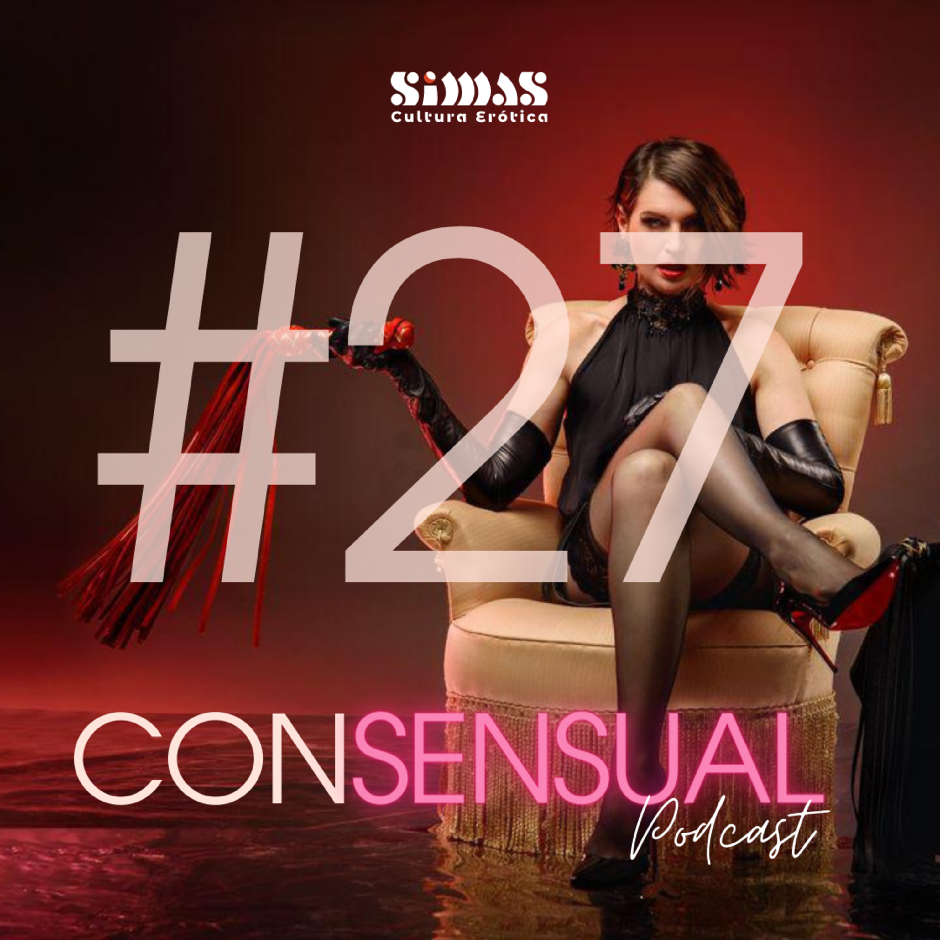 ConSensual #27: Mistress Elena (BDSM)