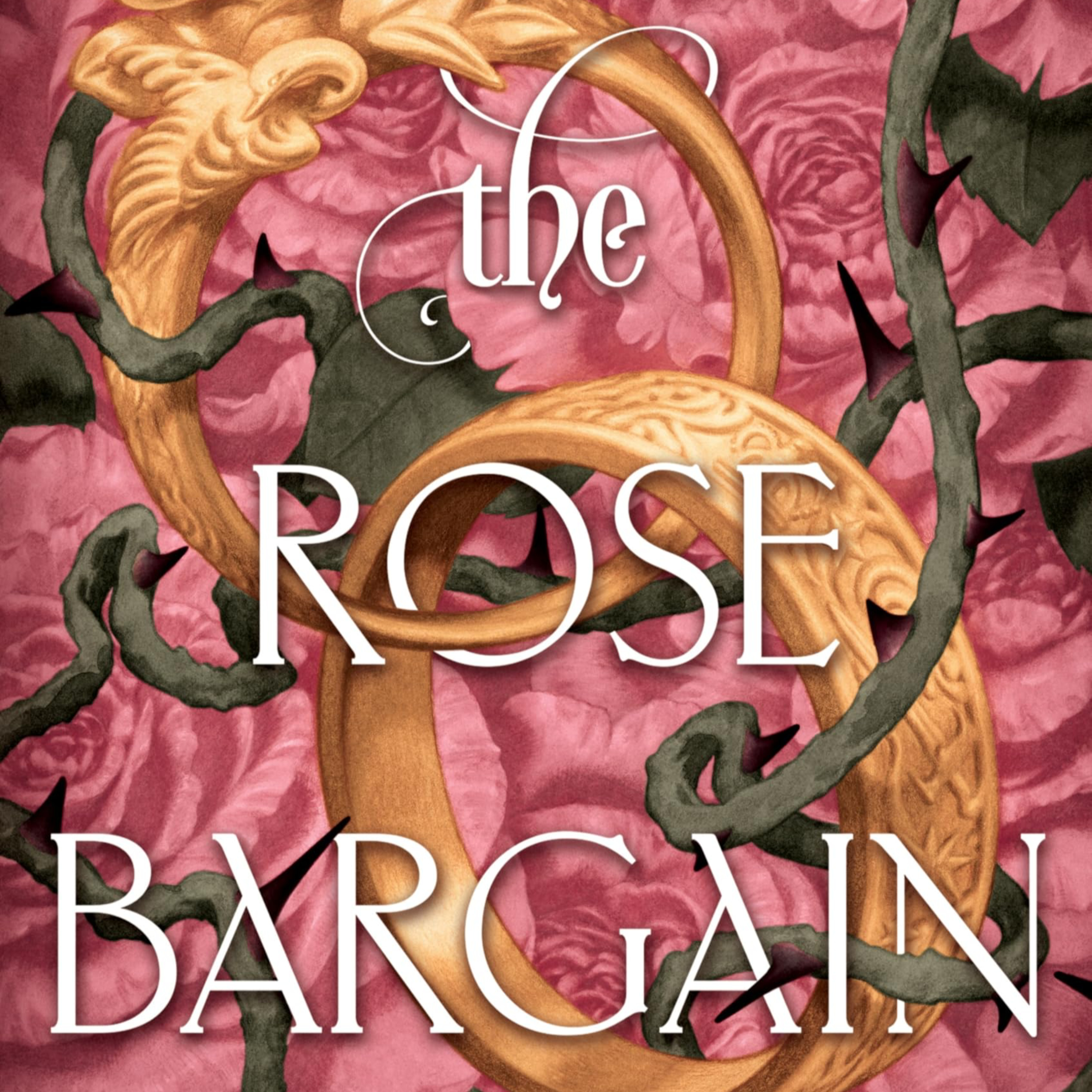 The Rose Bargain