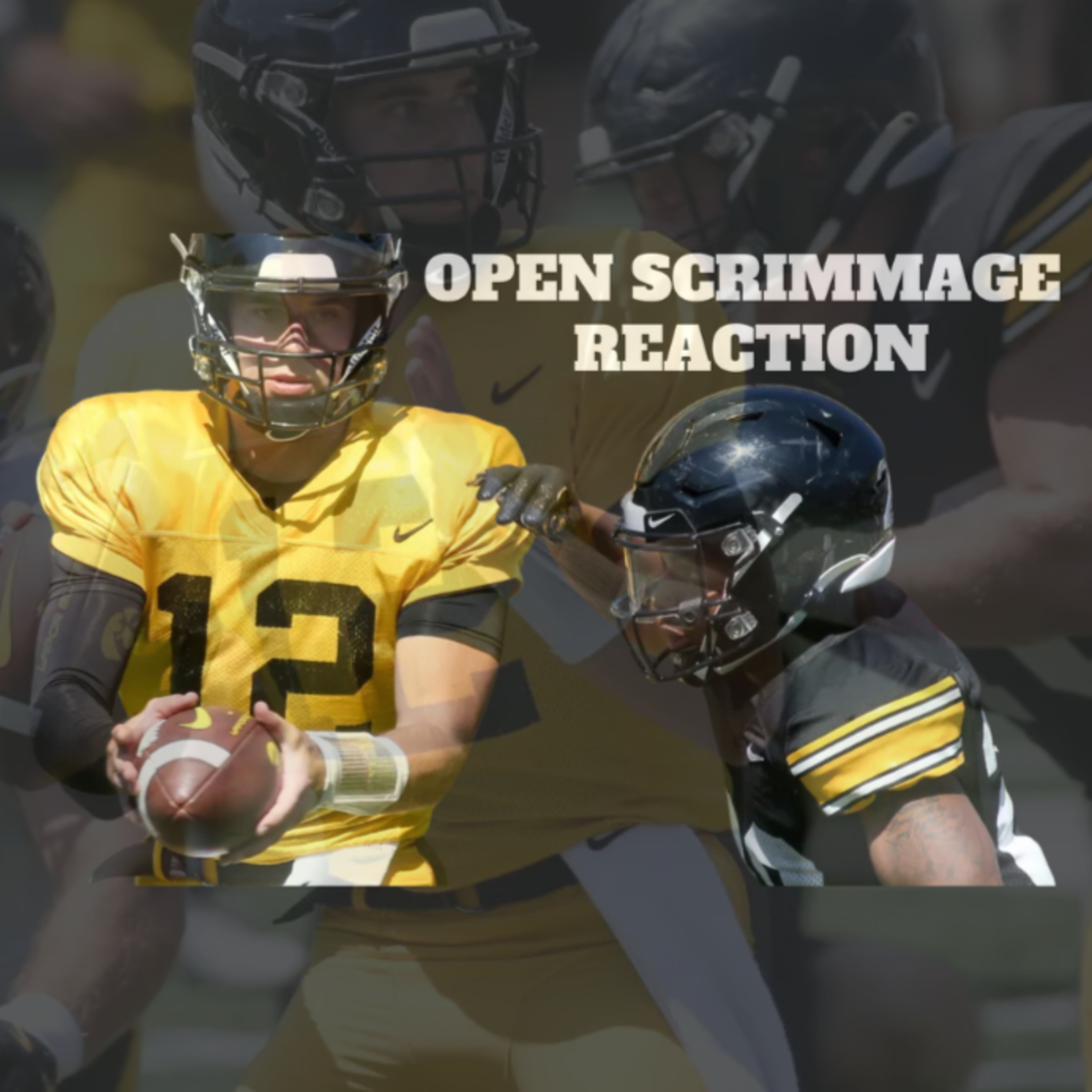 Iowa’s Open Scrimmage Reaction episode artwork