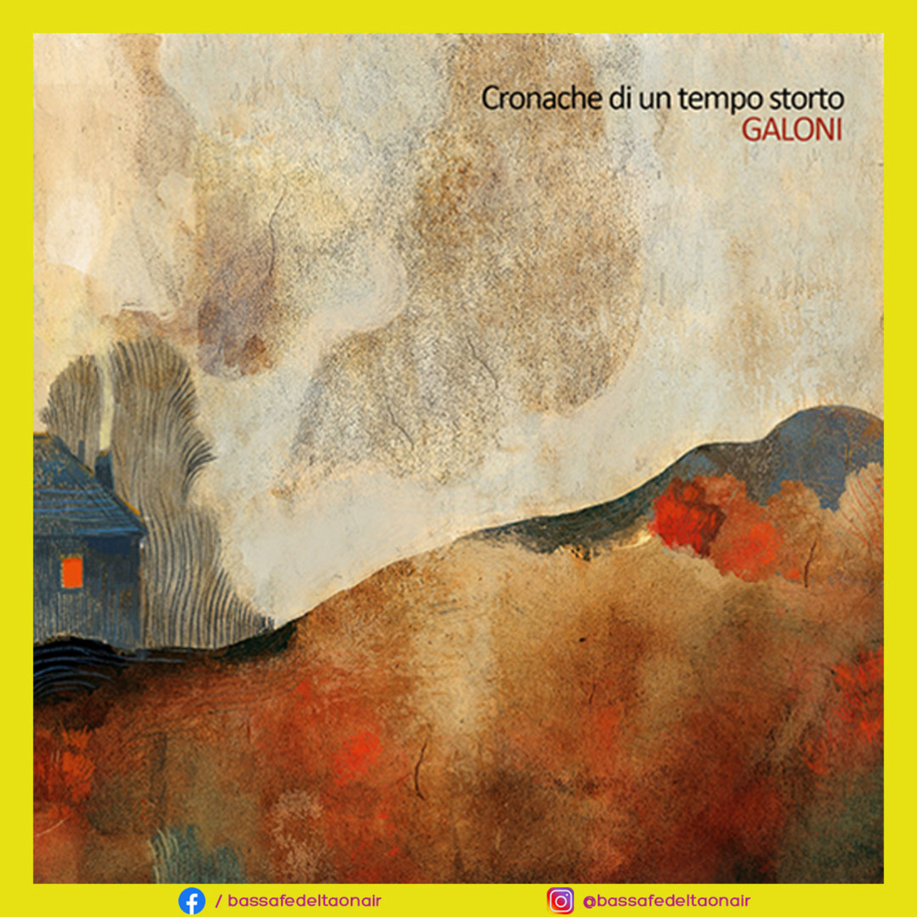 Galoni porta le "Cronache di un tempo storto" a Bassa Fedeltà On Air #intervista episode artwork