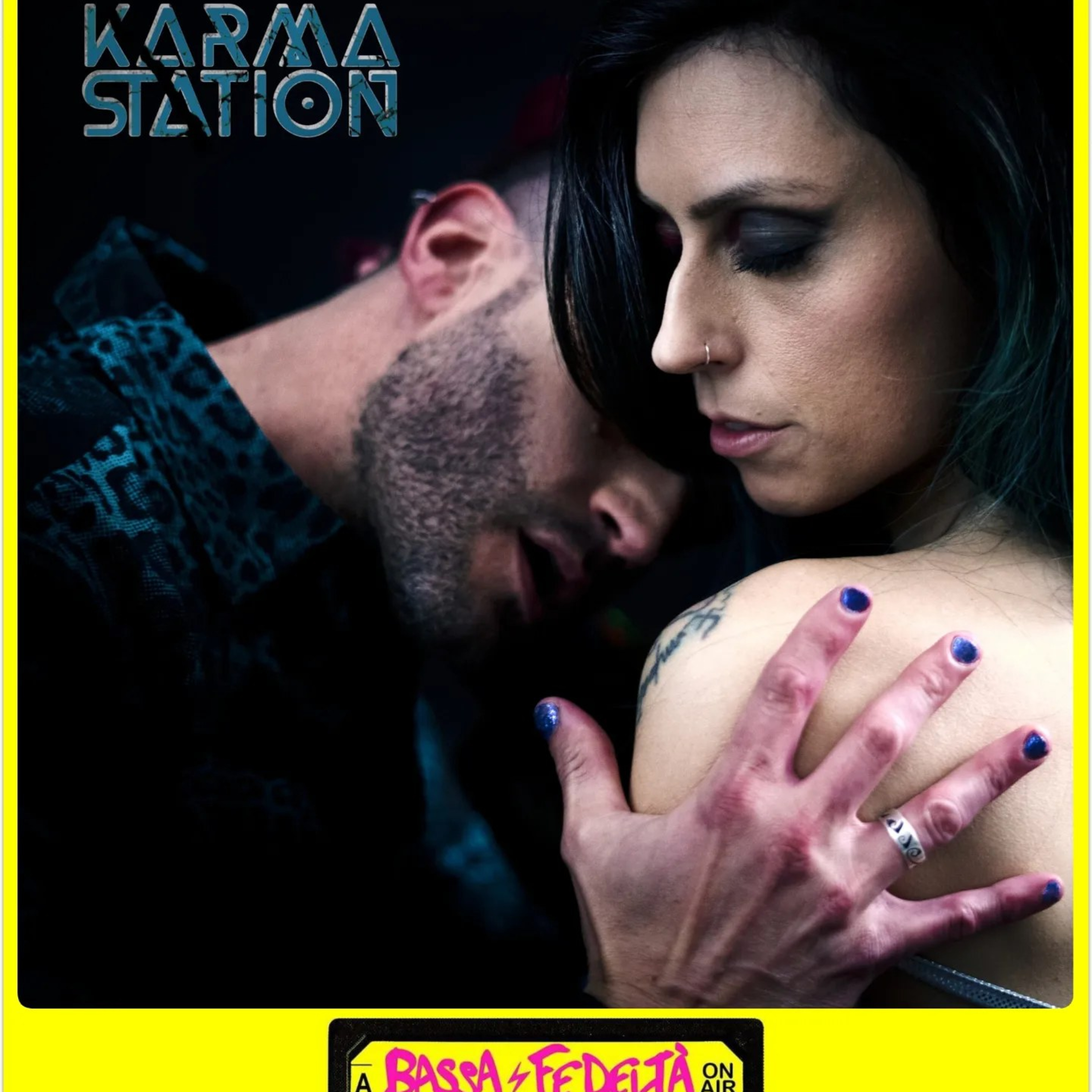 I Karma Station presentano Karma Station a Bassa Fedeltà On Air episode artwork