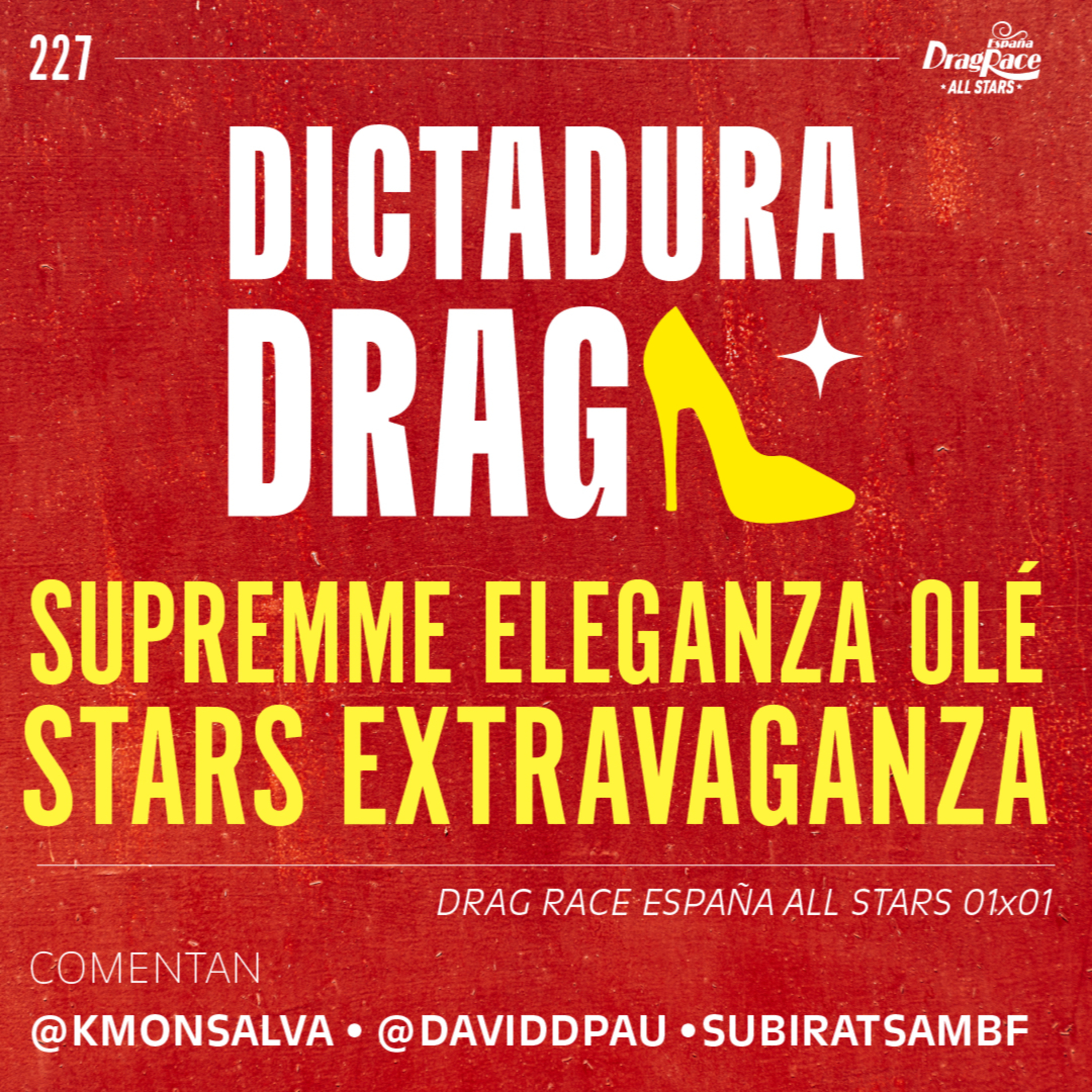 España All Stars 1x01 - Supremme Eleganza Olé Stars Extravaganza	(con @daviddpau) episode artwork