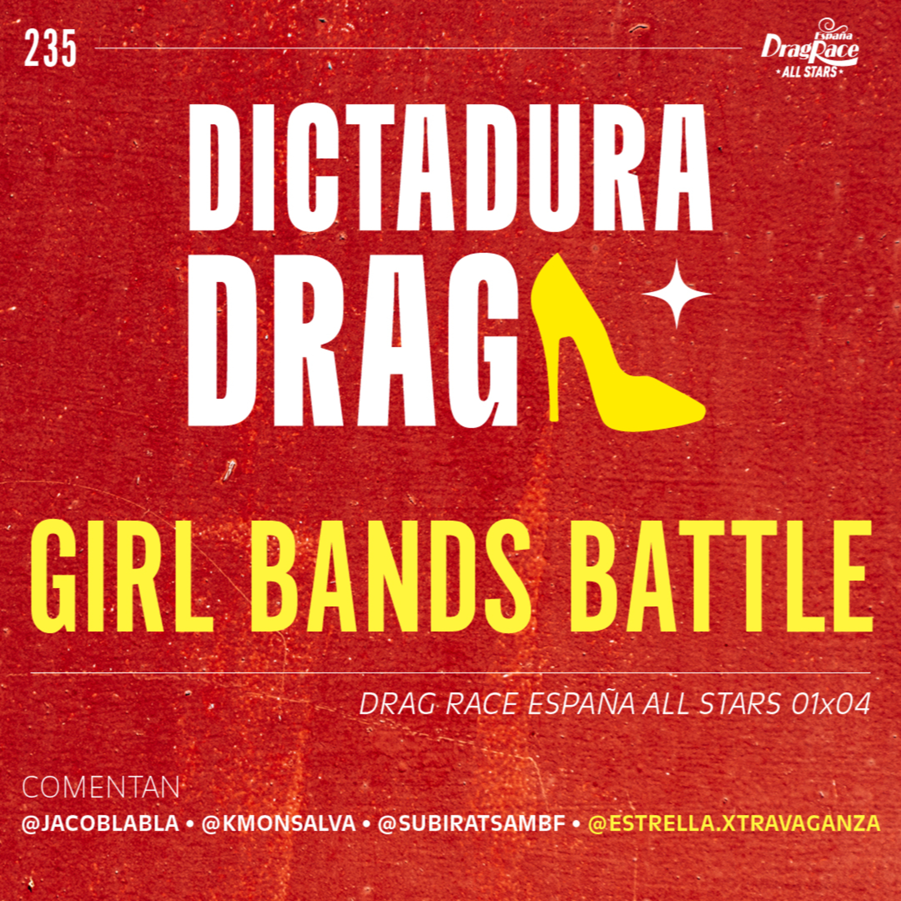 España All Stars 1x04 - Girl Bands Battle (con @estrella.xtravaganza) episode artwork