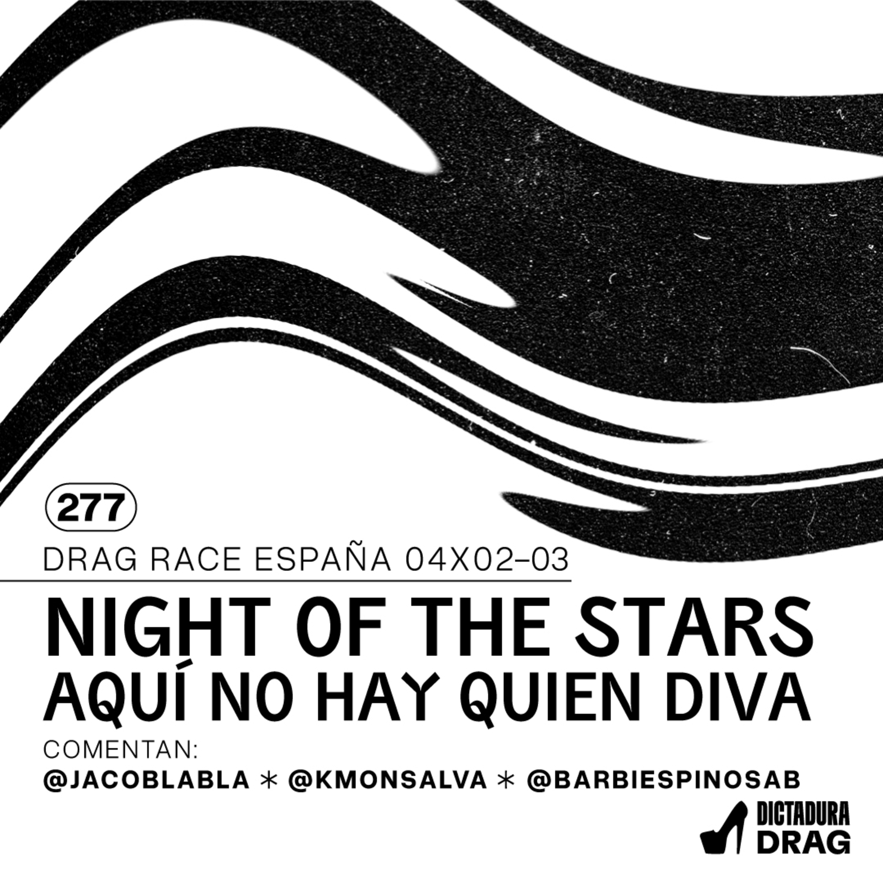 España 4x02/03 - Night of the Stars & Aquí No Hay Quién Diva (con @barbiespinosab) episode artwork