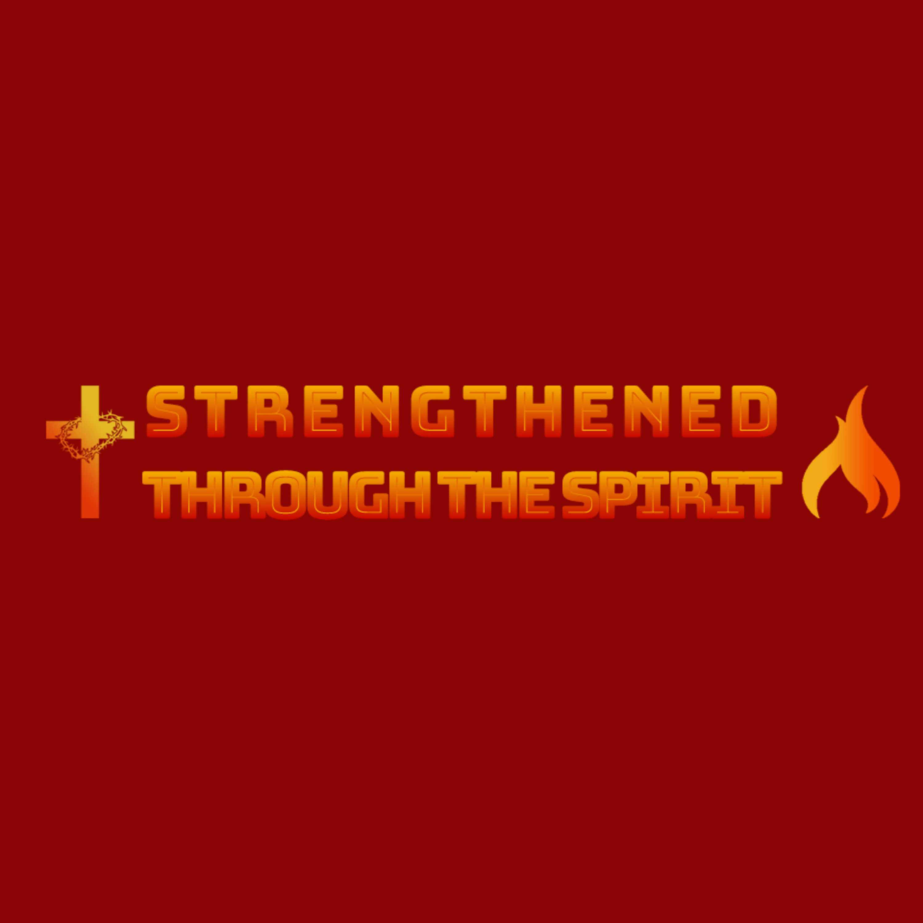 'Strengthened Through The Spirit' - Josh Heggie - 4th June 2023 episode artwork