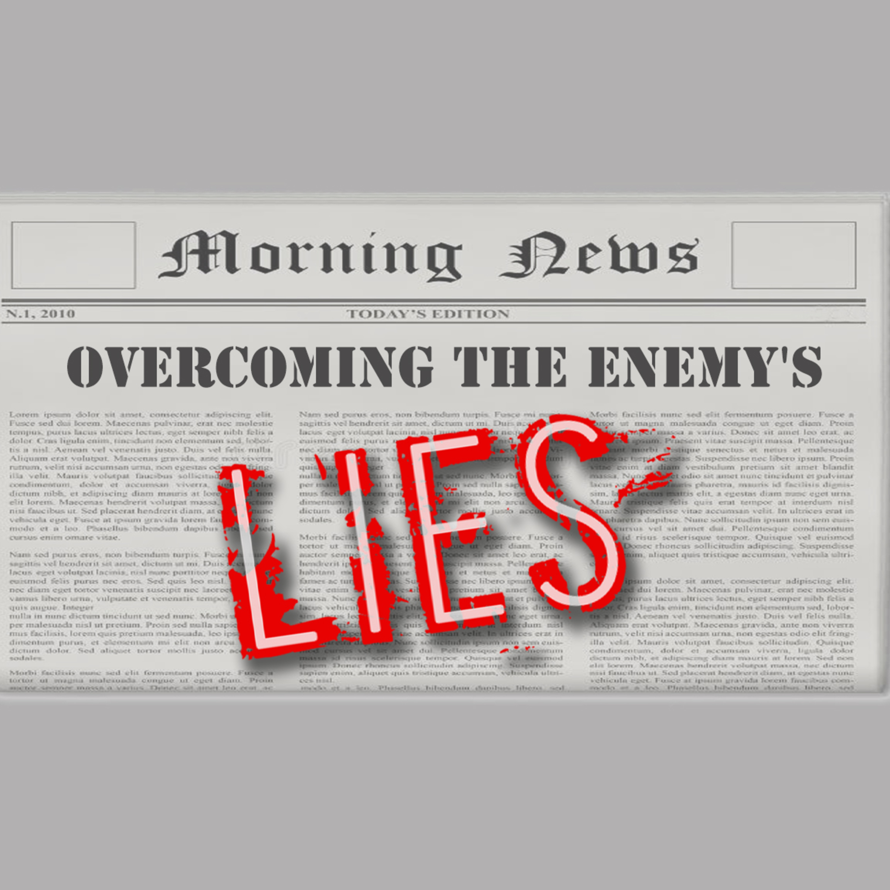 Overcoming the Enemies Lies - Tom Workman - 19th May 2024 episode artwork