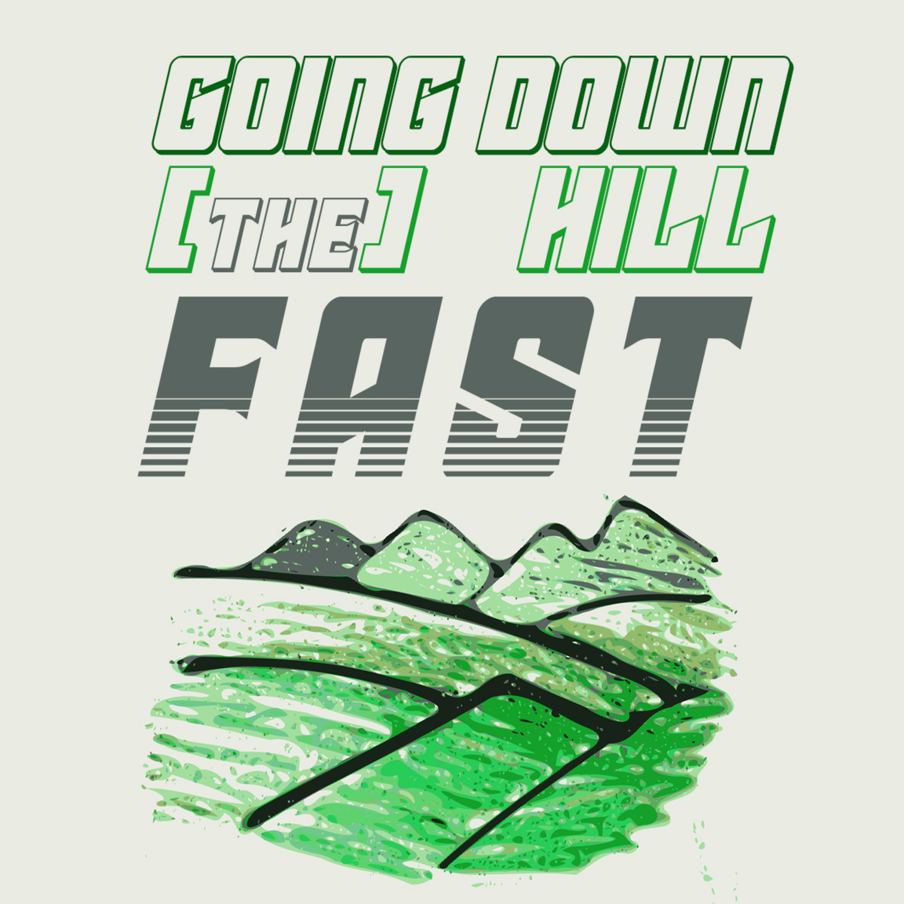 'Going Down [the] Hill, Fast' - Tom Workman - 15th September 2024 episode artwork