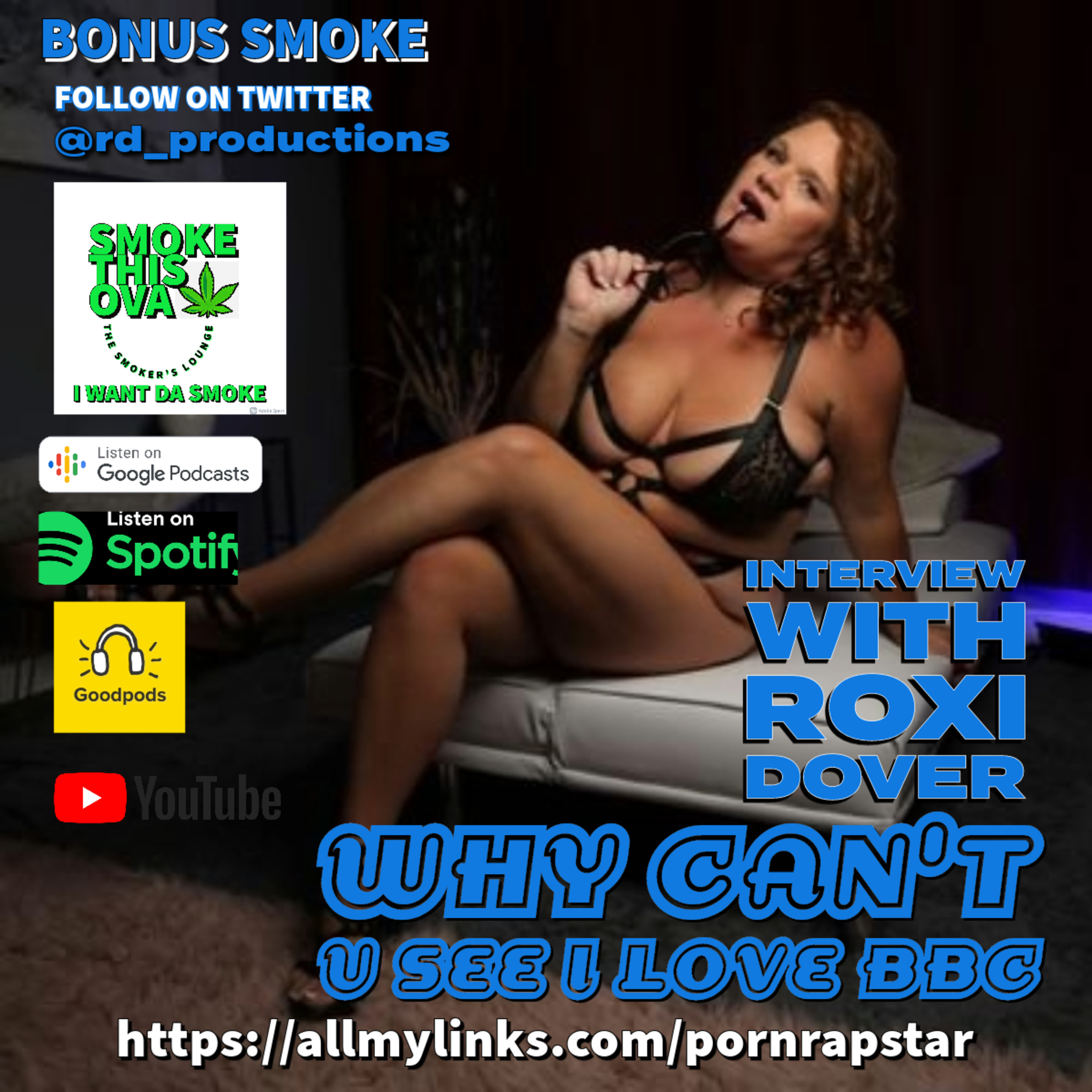 Bonus Smoke: Why Can't U See, I Love BBC