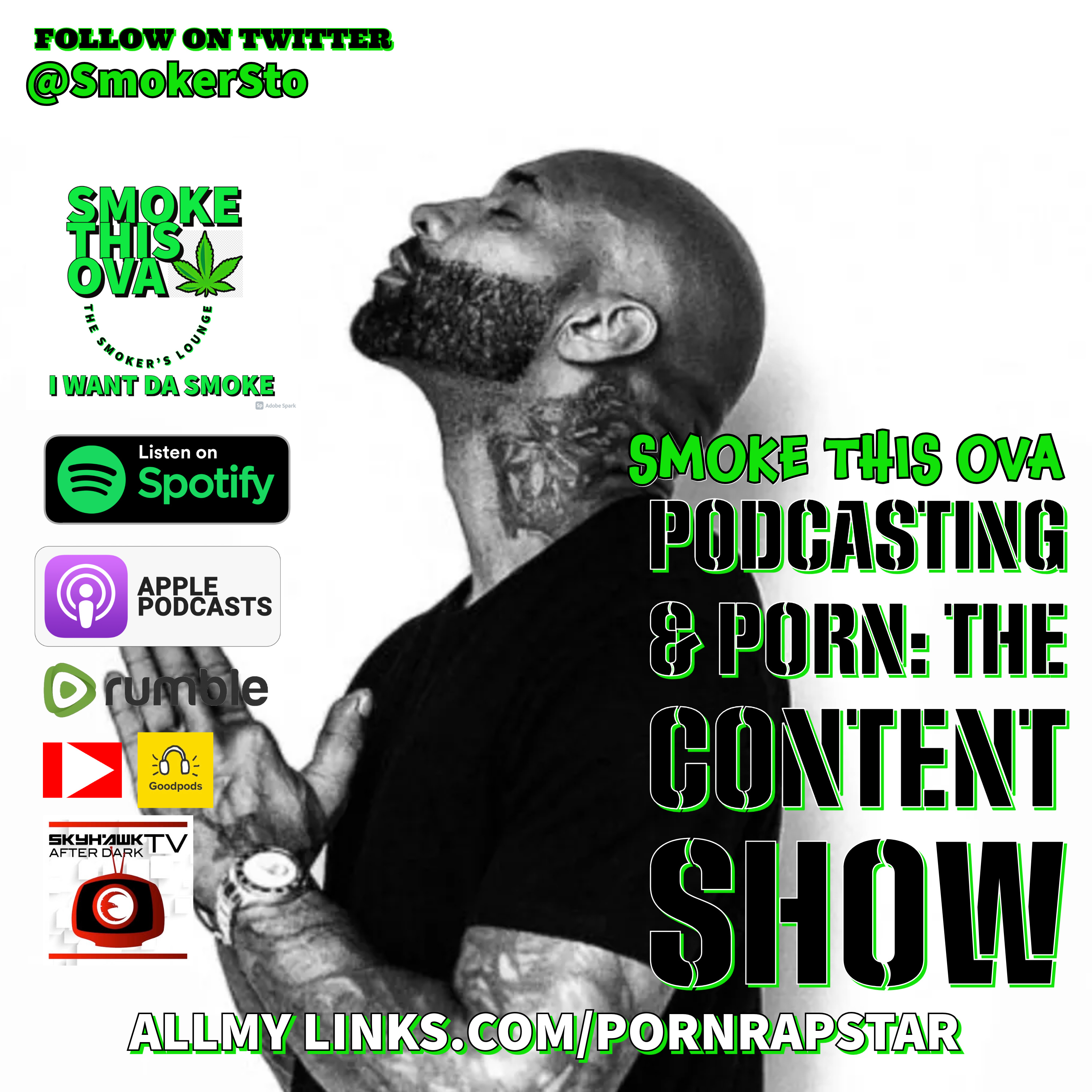 Smoke This Ova: Podcasting & Porn: The Content Show
