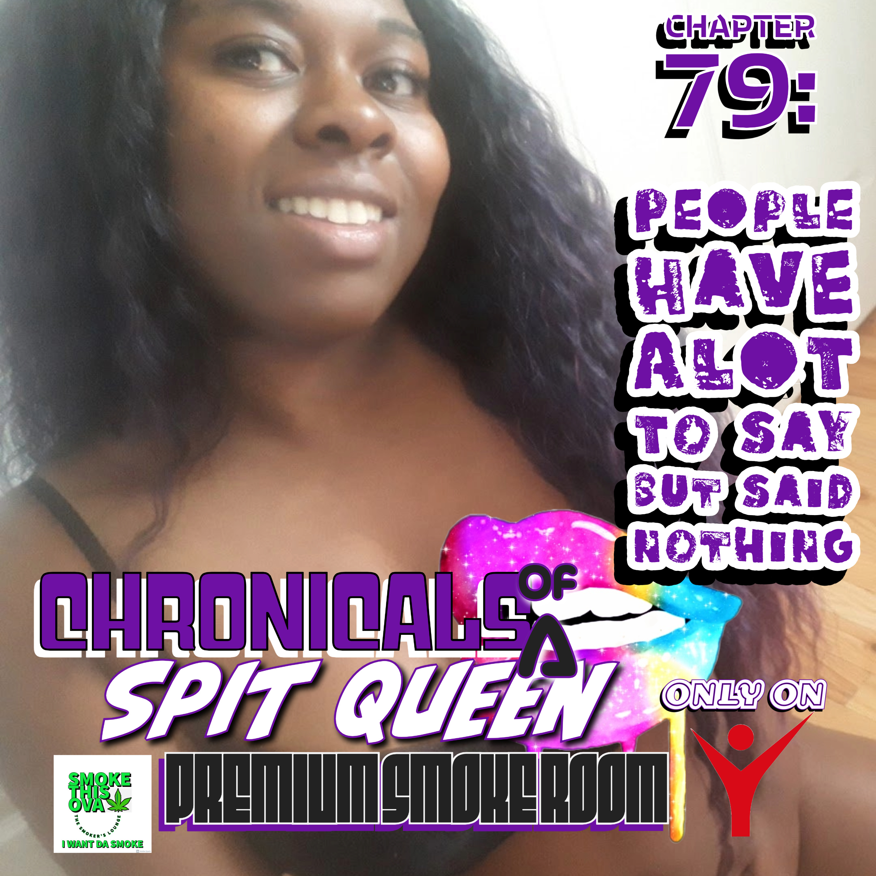 Chronicals Of A Spit Queen Chapter 79: People Have A Lot To Say But Said Nothing (Audio)