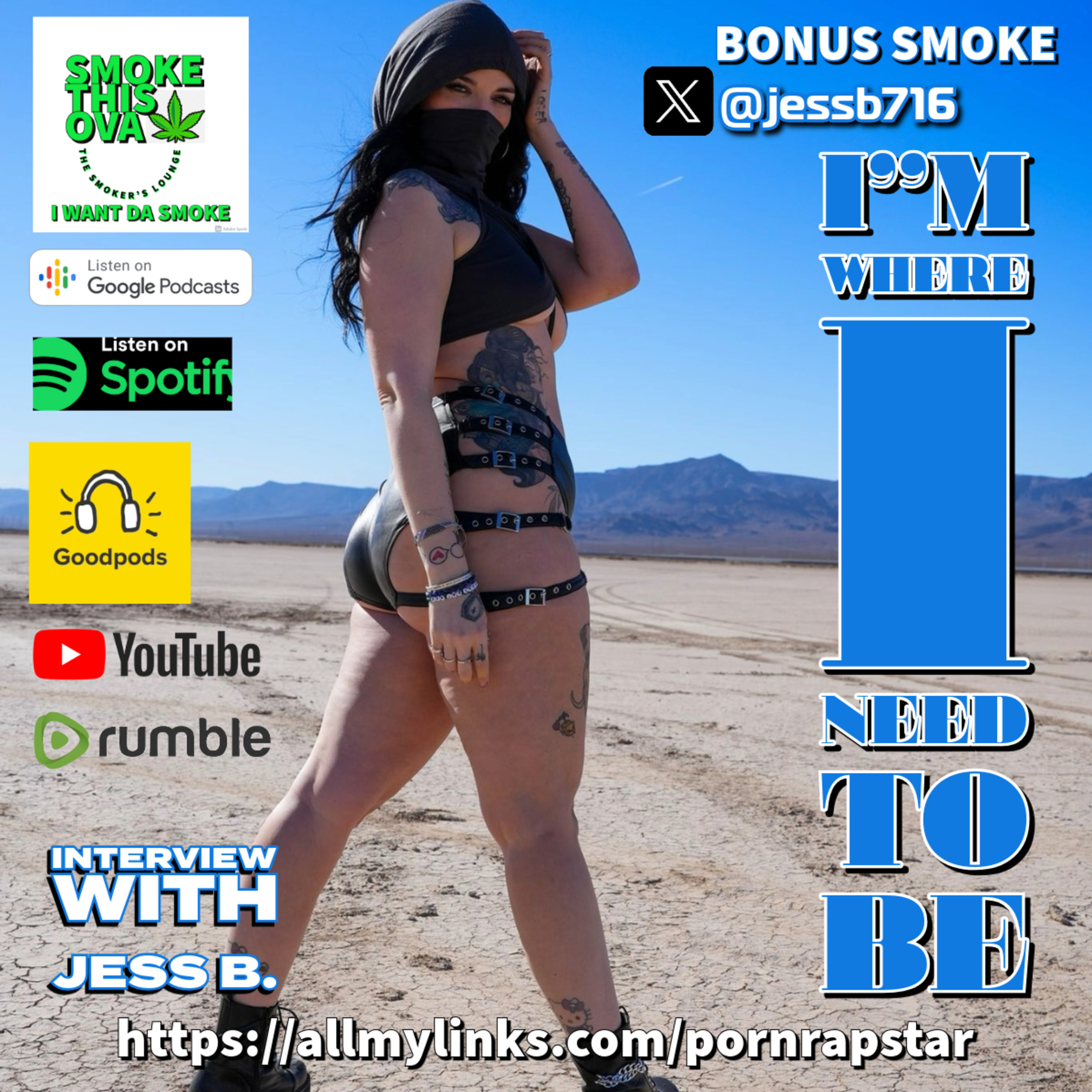 Bonus Smoke: I'm Wear I Need To Be With Jess B.