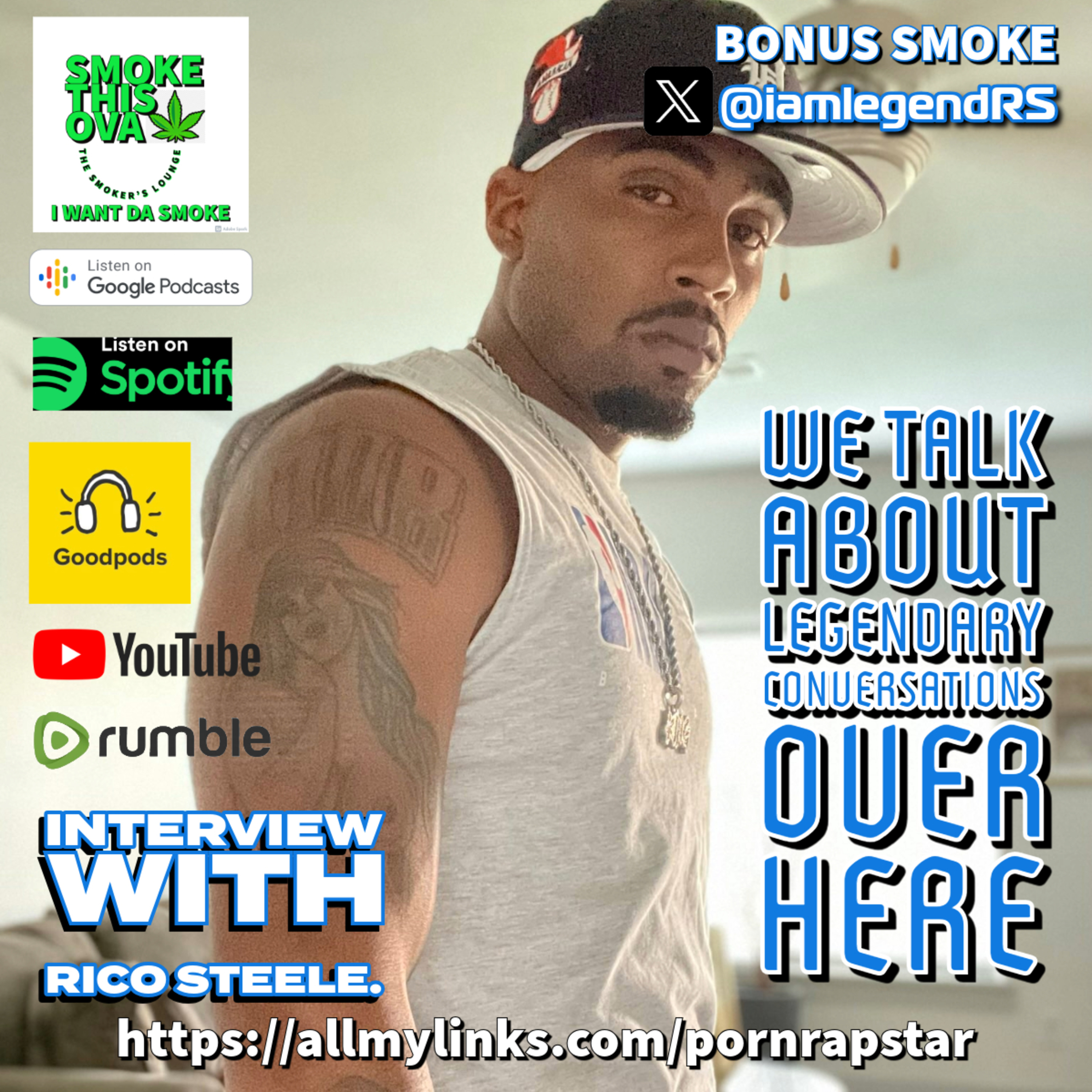 Bonus Smoke: We Talking Legendary Conversations Over Here With Rico Steele episode artwork