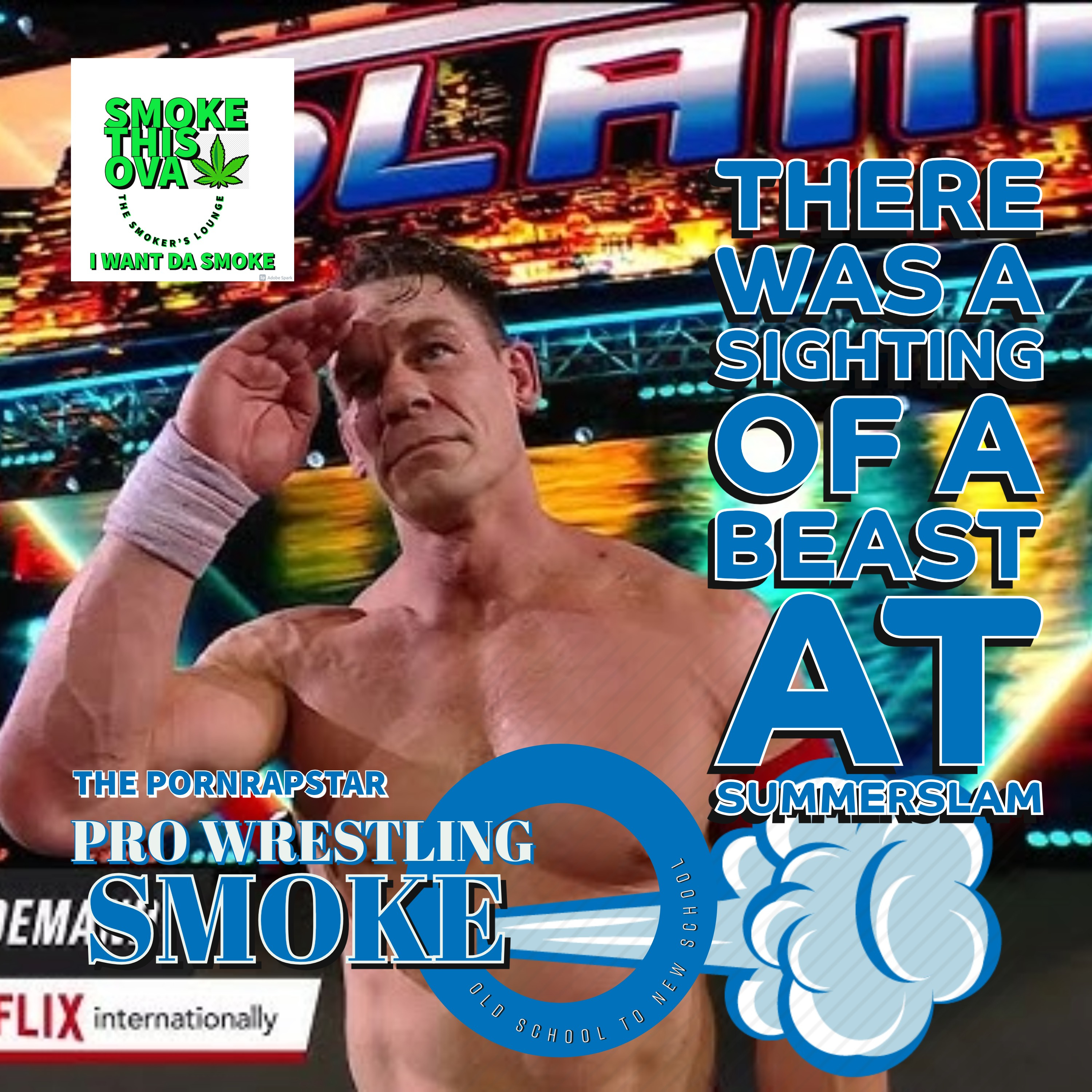 Pro Wrestling Smoke Ep. 14: There Was A Sighting Of A Beast At Summerslam