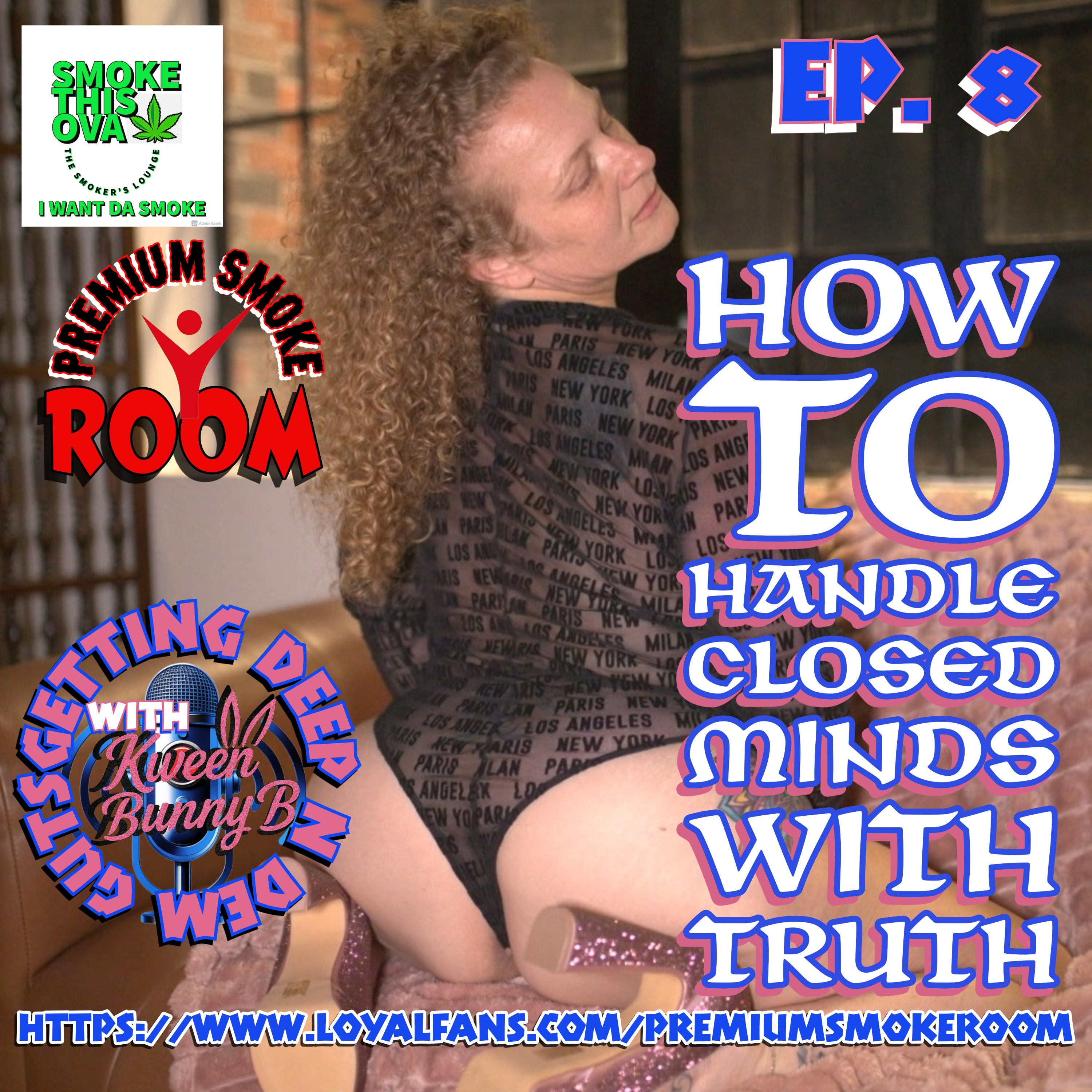 Deep N Dem Guts Ep. 8: How To Handle Closed Minds With Truth episode artwork
