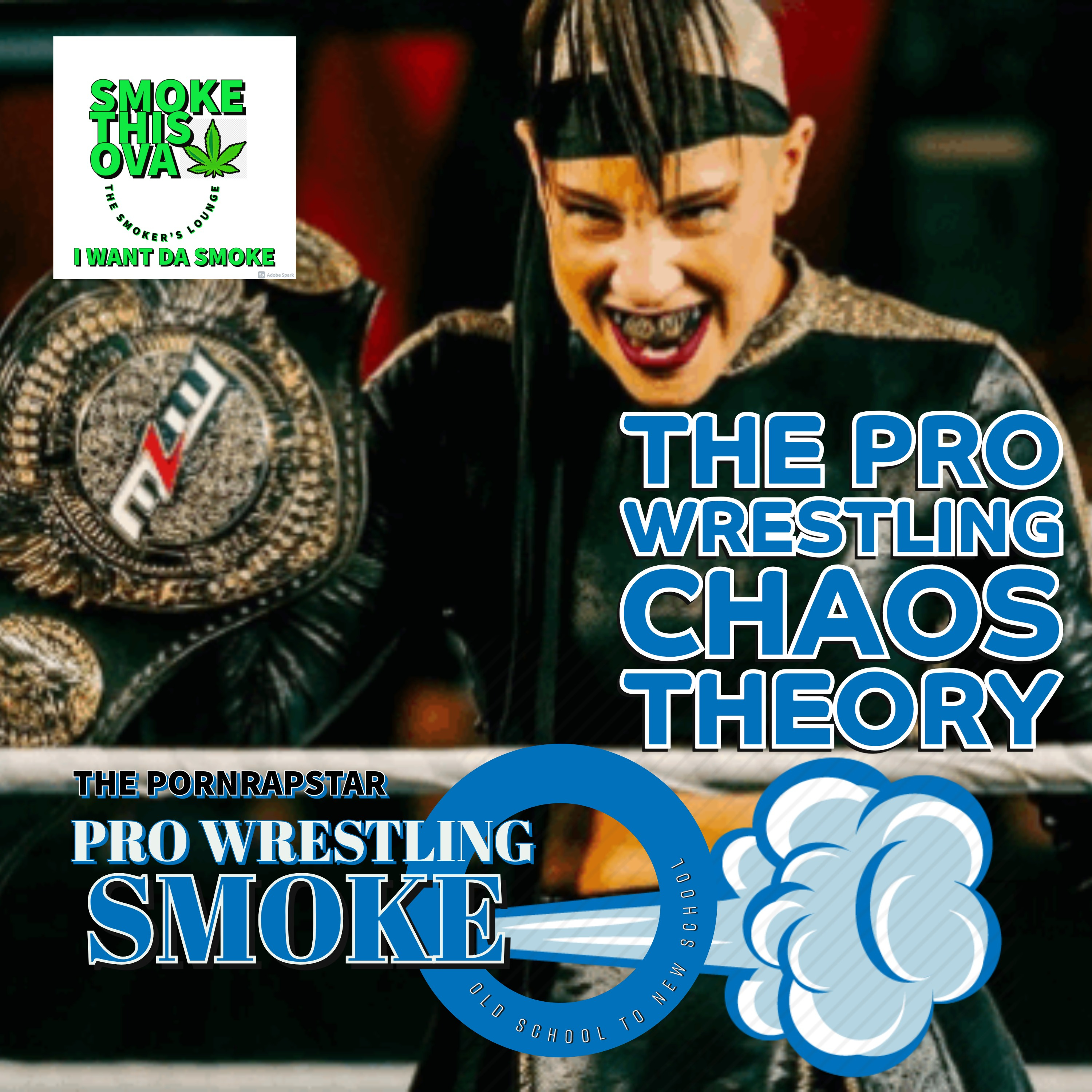 Pro Wrestling Smoke: The Pro Wrestling Chao Theory episode artwork