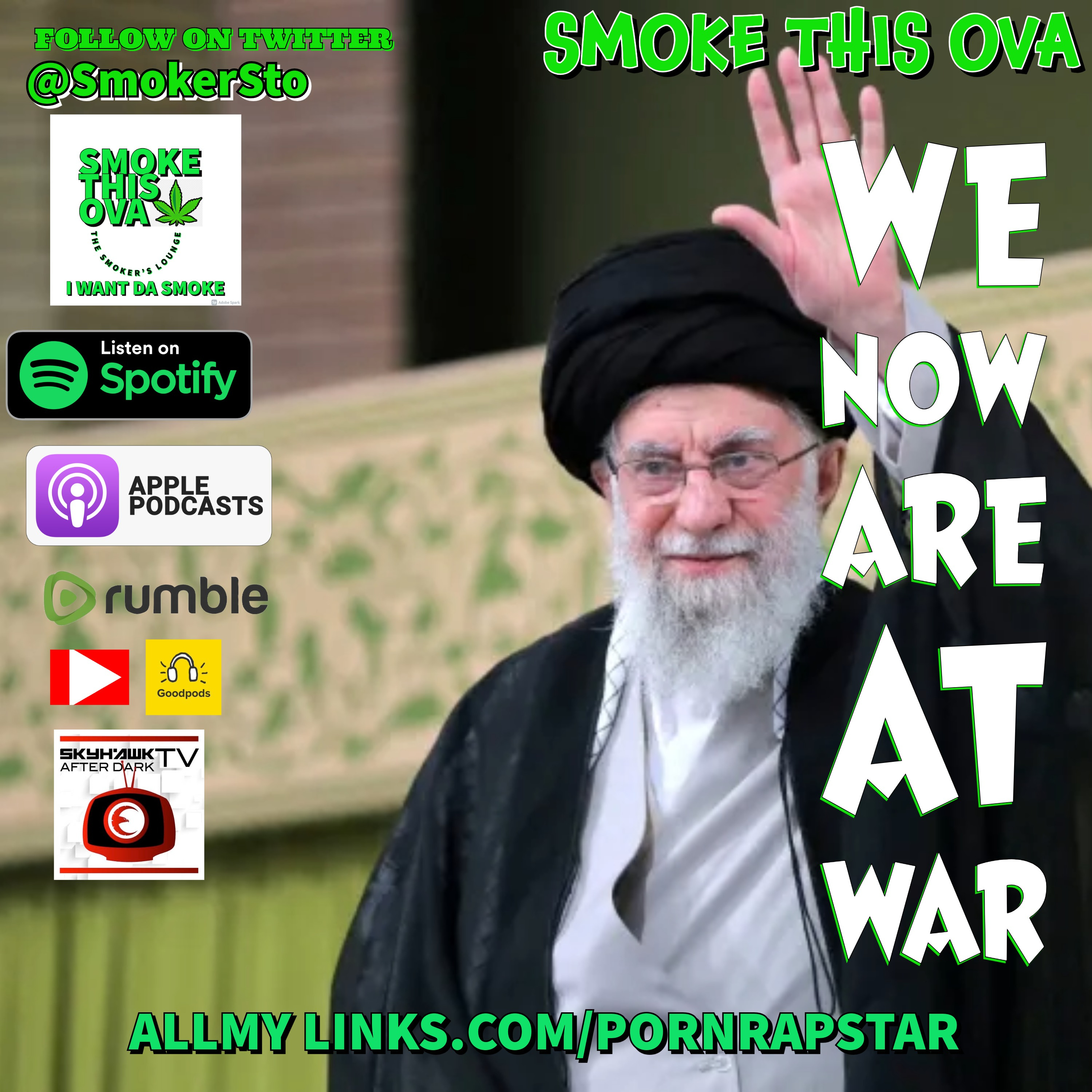Smoke This Ova : We Are Now At War episode artwork
