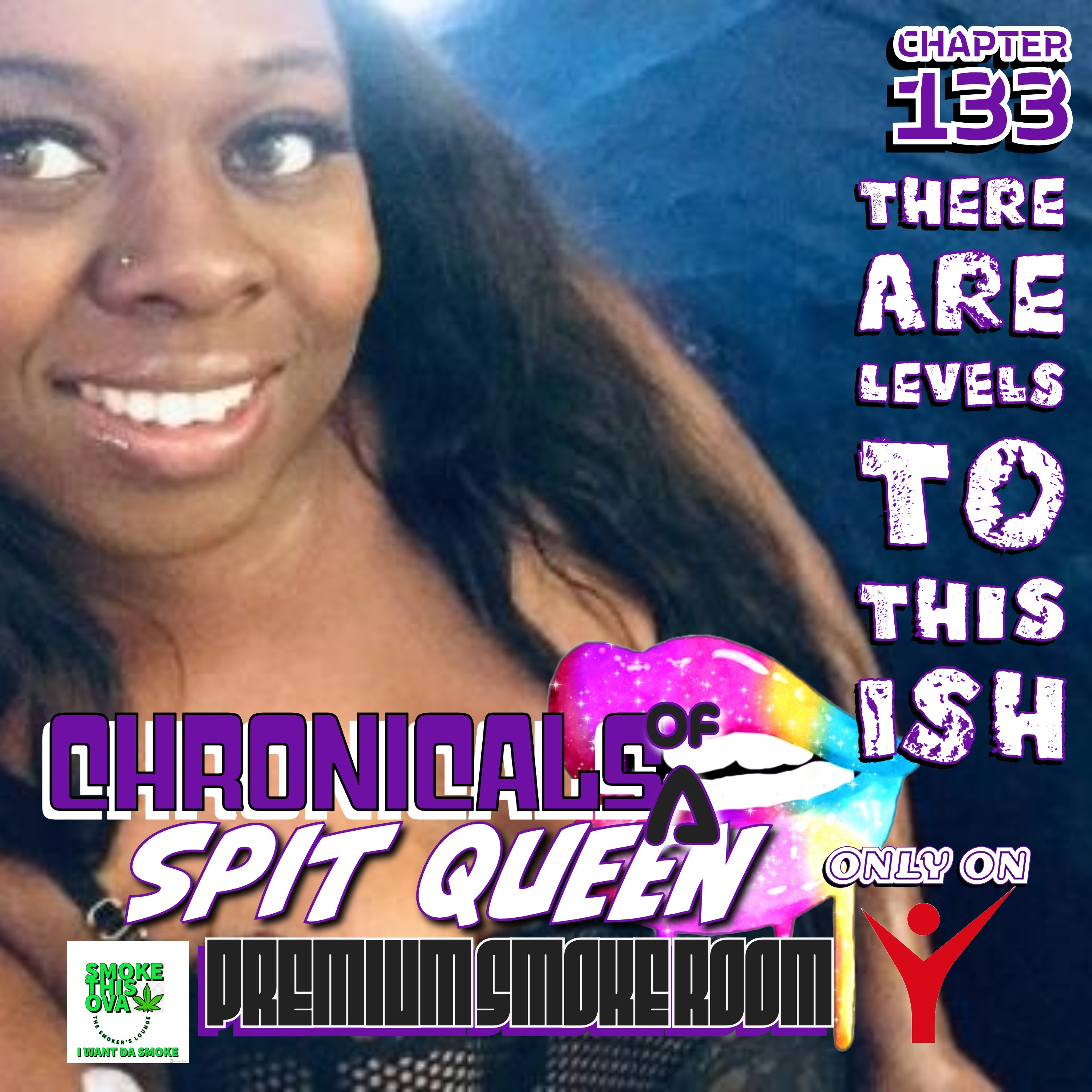 Chronicals Of A Spit Queen Chapter 133: There Are Levels To This Ish episode artwork