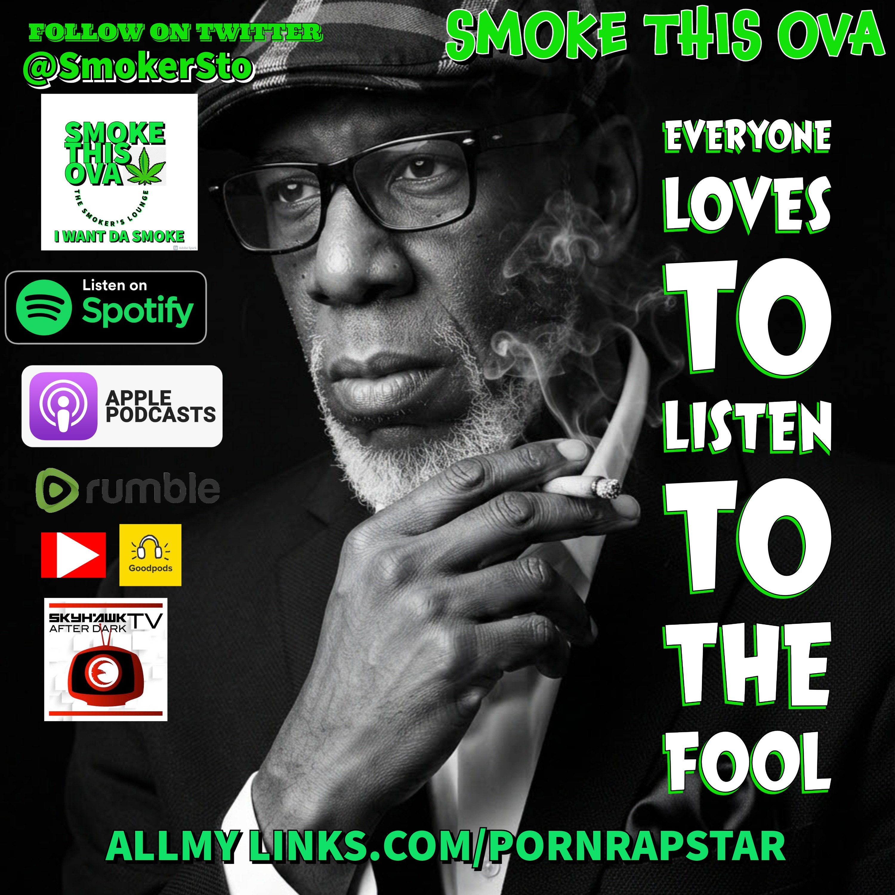 Smoke This Ova: Everyone Loves To Listen To The Fool episode artwork