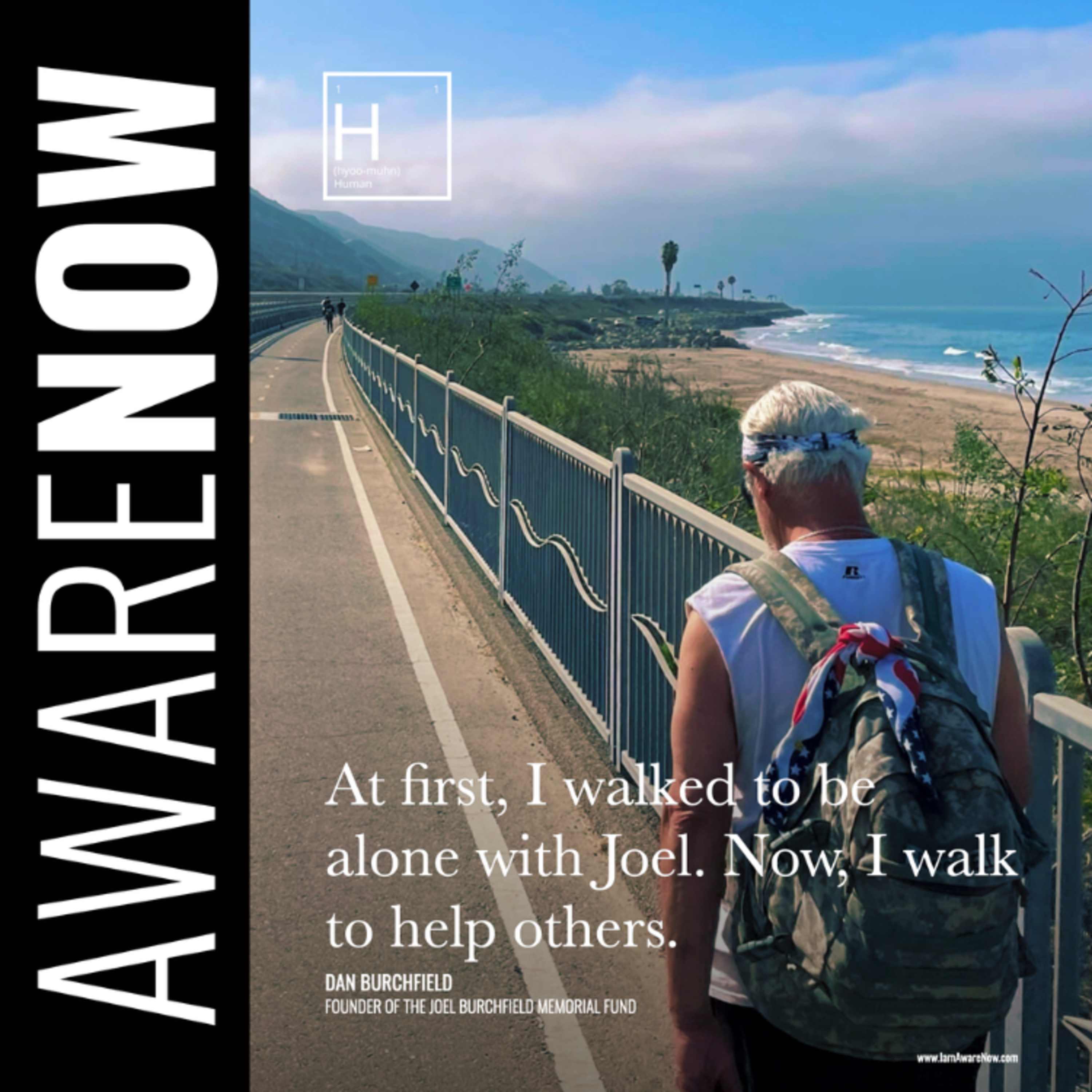 AwareNow w/Dan Burchfield: 'Walking with Joel'