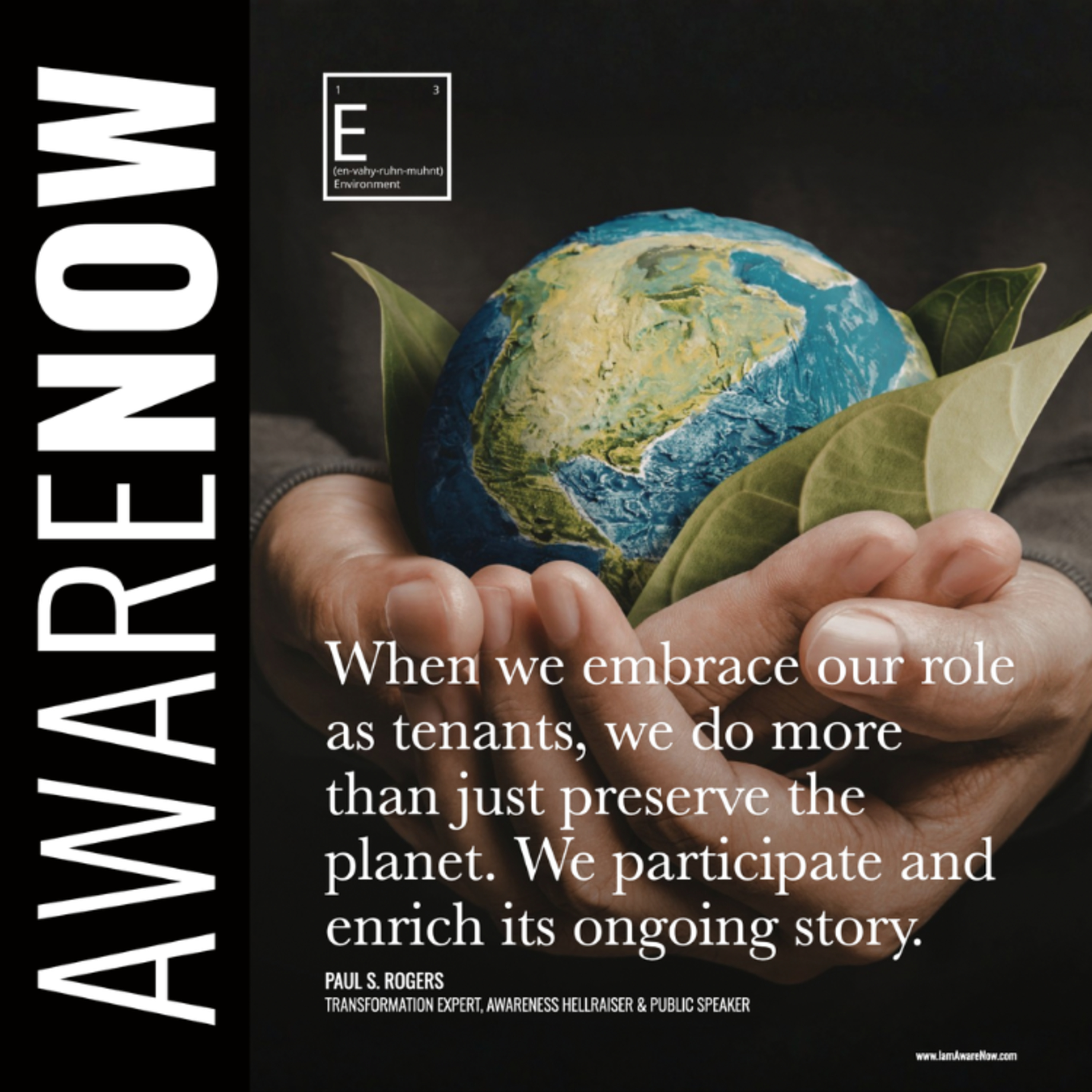 AwareNow w/Paul Rogers in 'We Are The Planet's Tenants'
