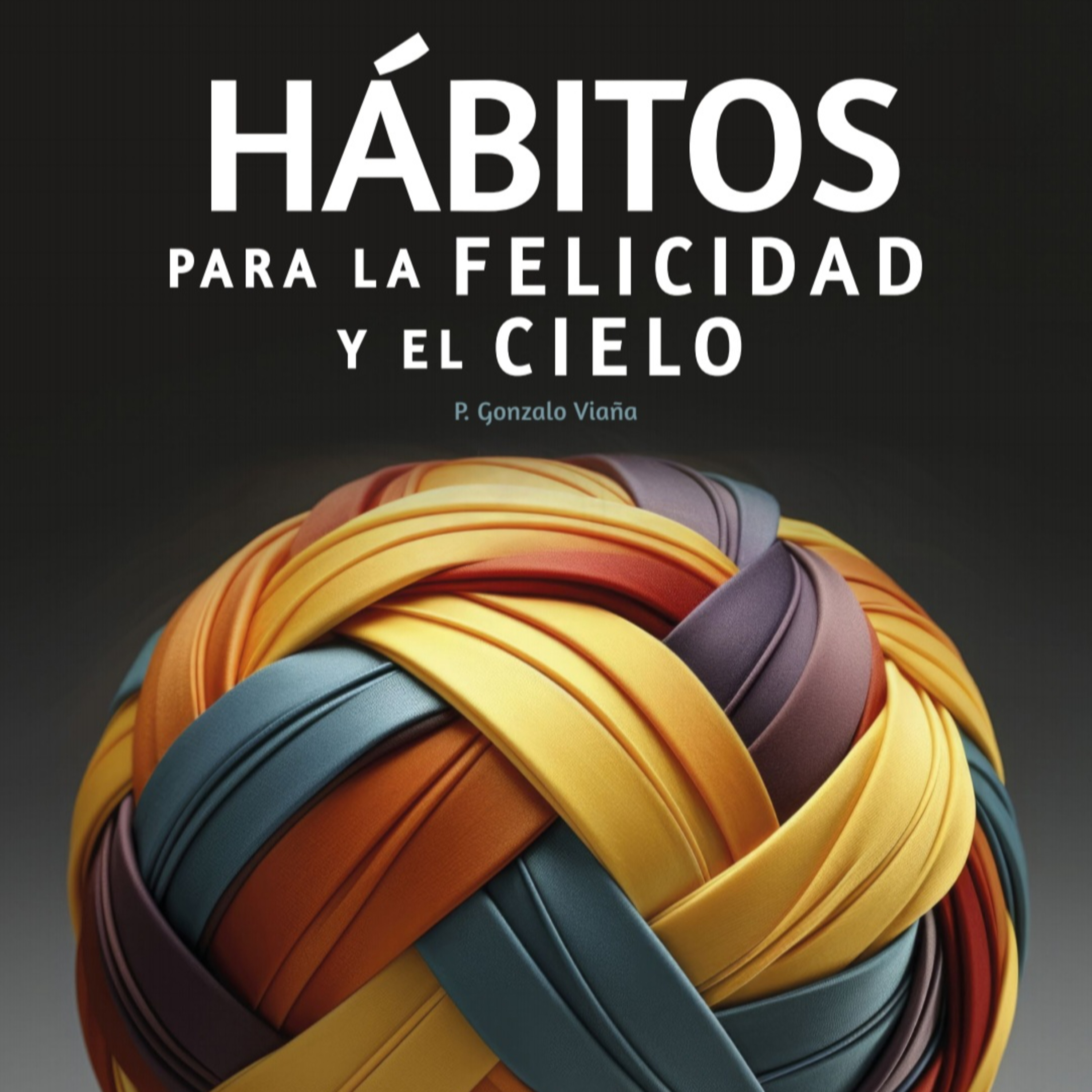 Entrevista con Luis Román Conoce y Ama tu Fe | Reto 40 días de Hábitos para la Felicidad y el Cielo| 136