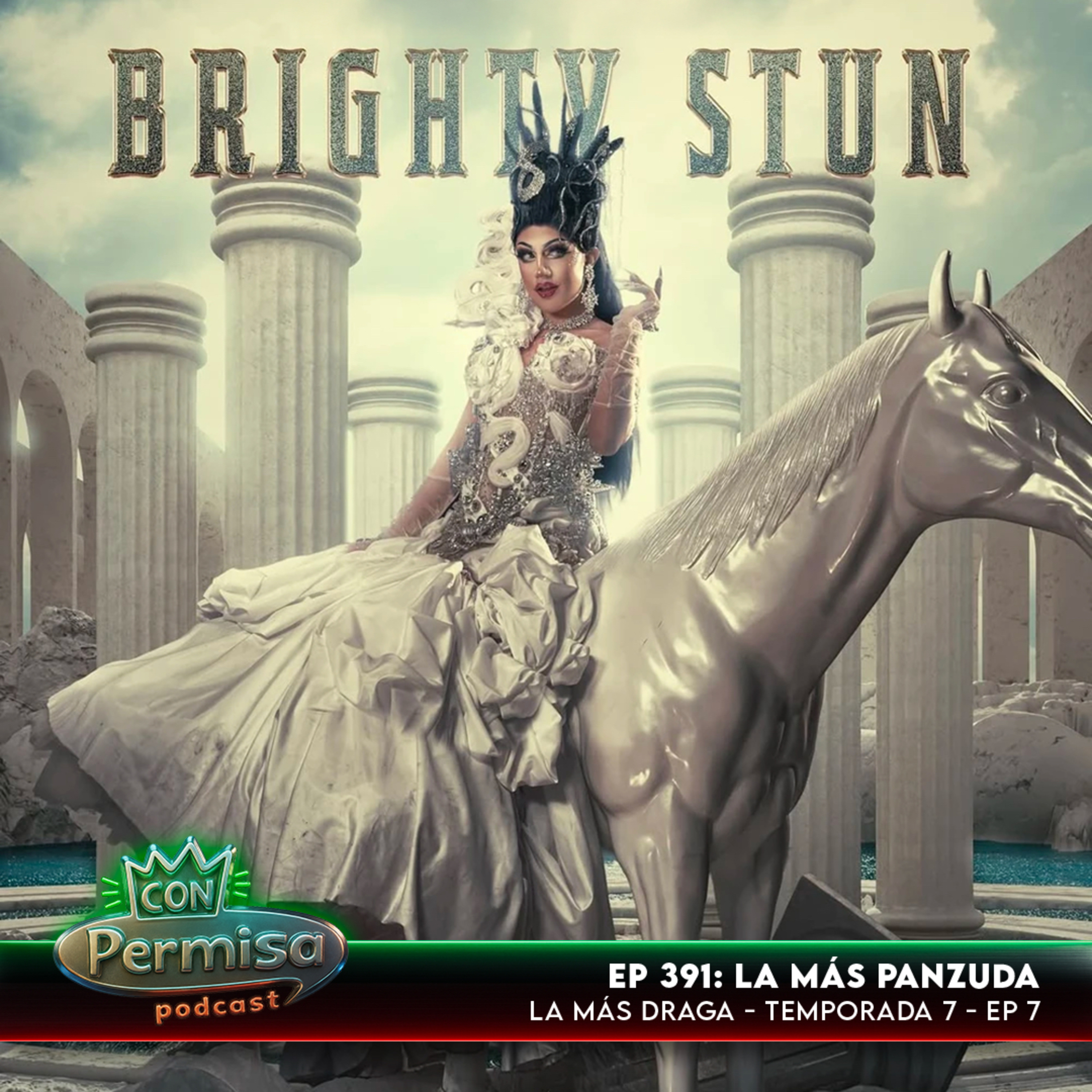 Ep. 391 - La Más Draga 7x07- La Más Panzuda