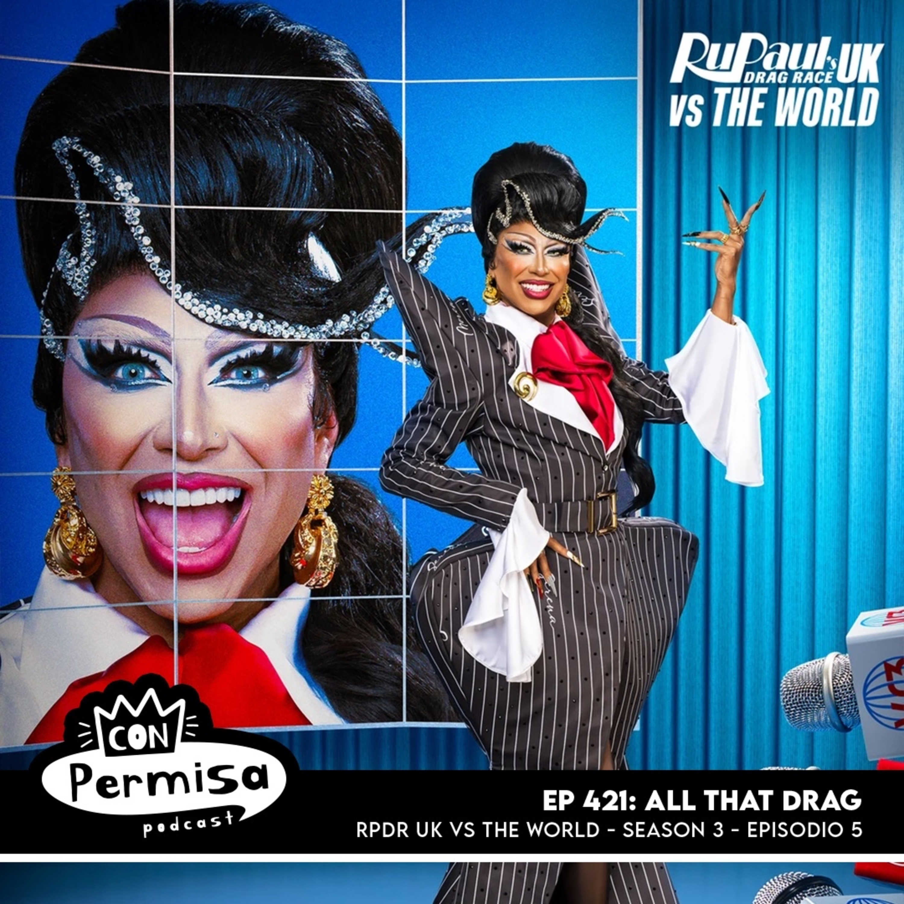 Ep. 421 - All That Drag - UKvsW 03x05