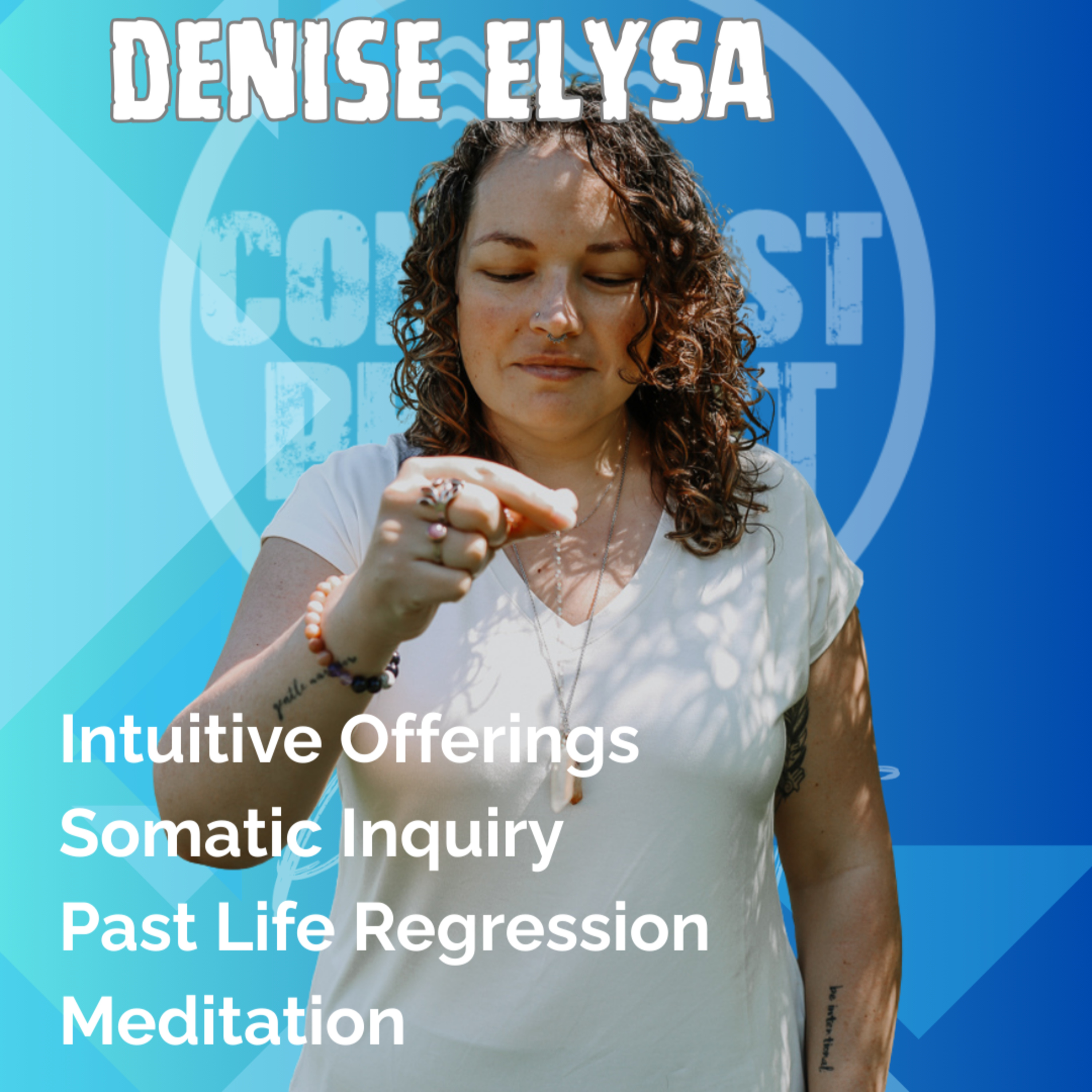 Denise Elysa - Awakening Your Inner Healer, Coming Home to Ourselves - 2025 episode artwork