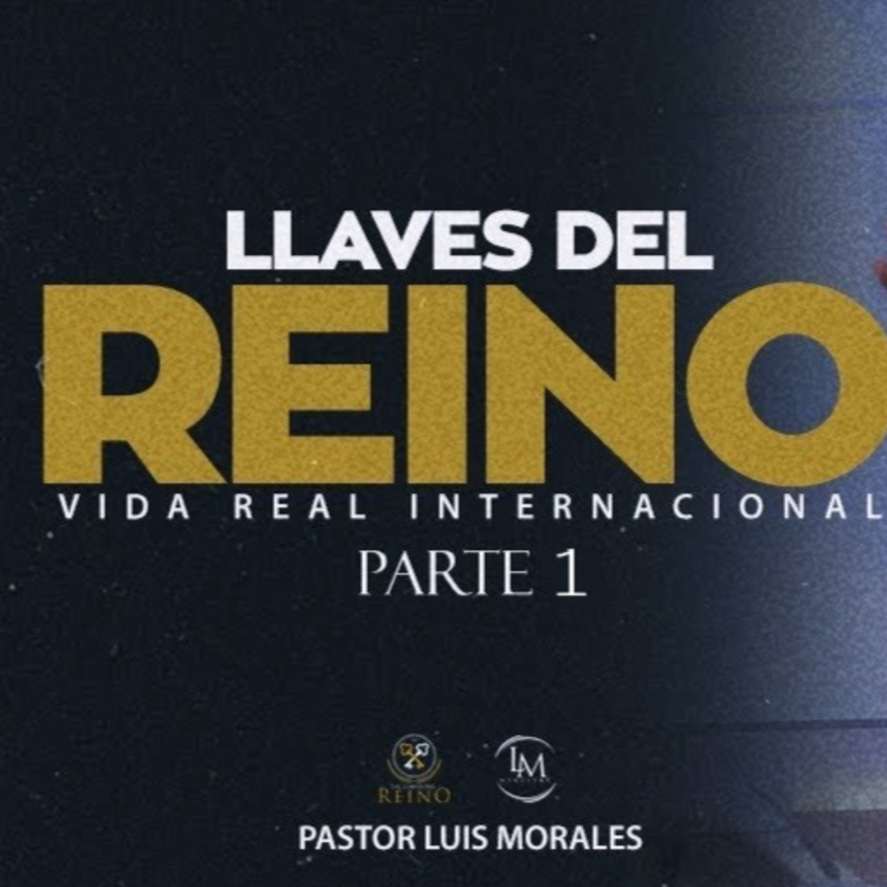 Las llaves del Reino 1 (Parte 5) Entre mas grandes los problemas mas grande se mostrara Dios episode artwork
