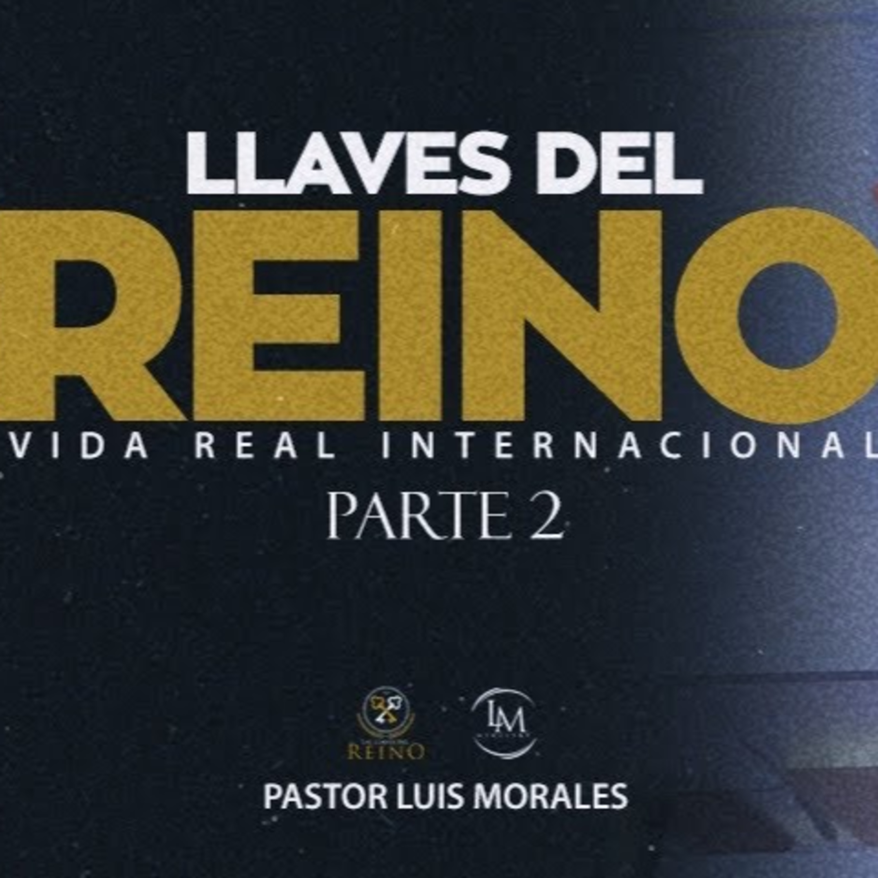 Las llaves del Reino 2 (Parte 2) Ni Religión ni Activismo funcionan episode artwork