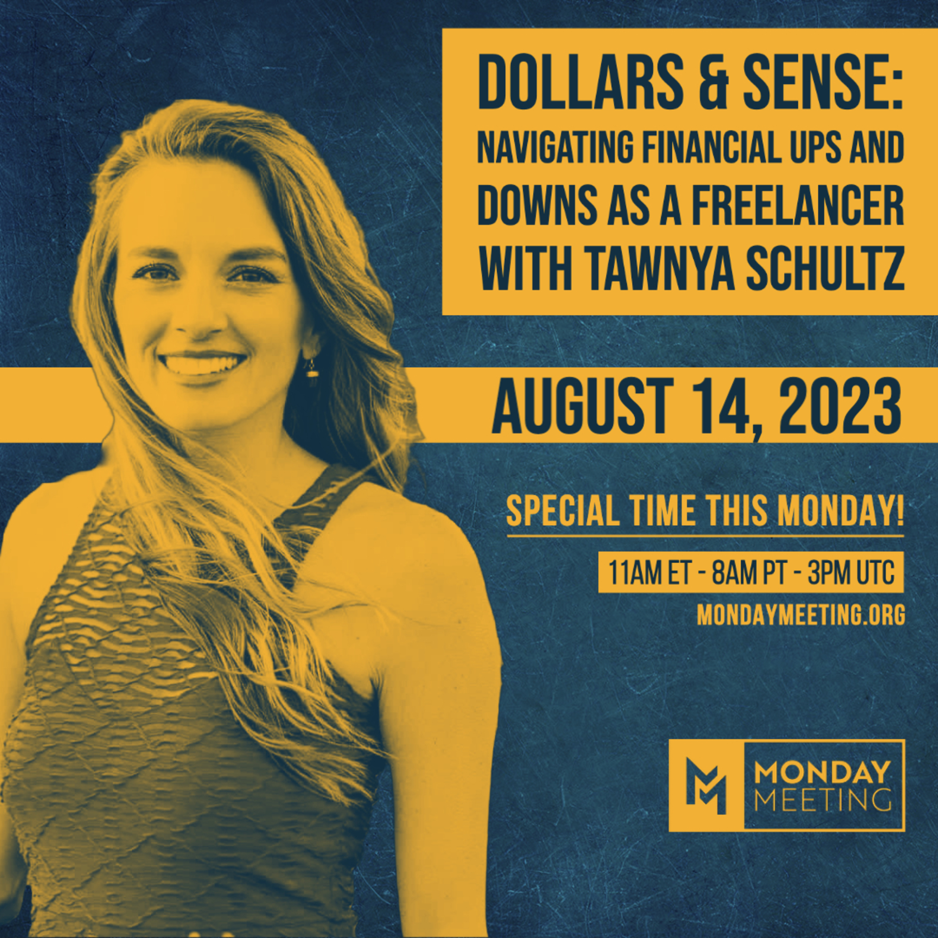 Dollars & Sense: Tawnya Schultz on Navigating Financial Ups and Downs as a Freelancer || August 14, 2023