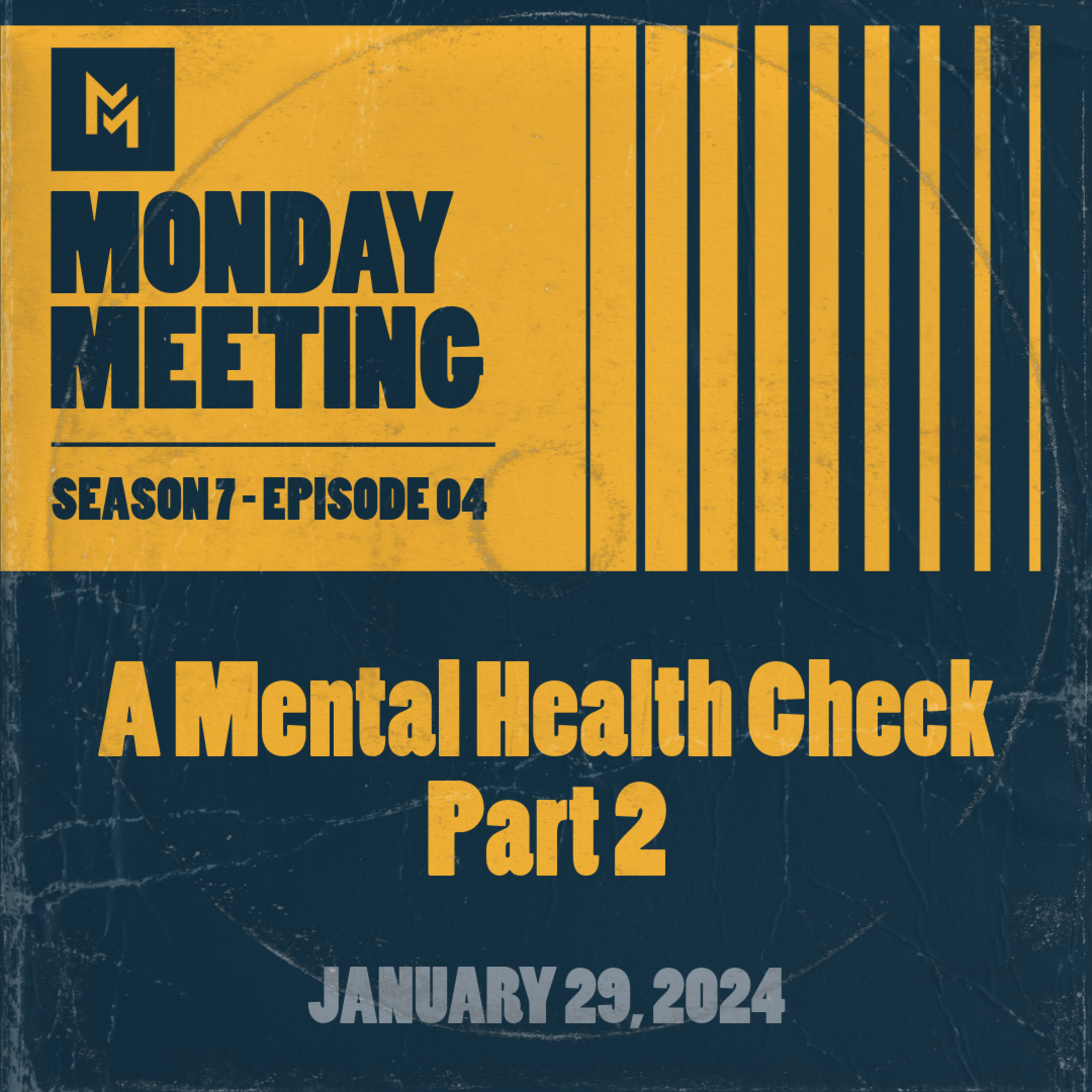 A Mental Health Check For Our Community: Part 2 of 2 || January 29, 2024