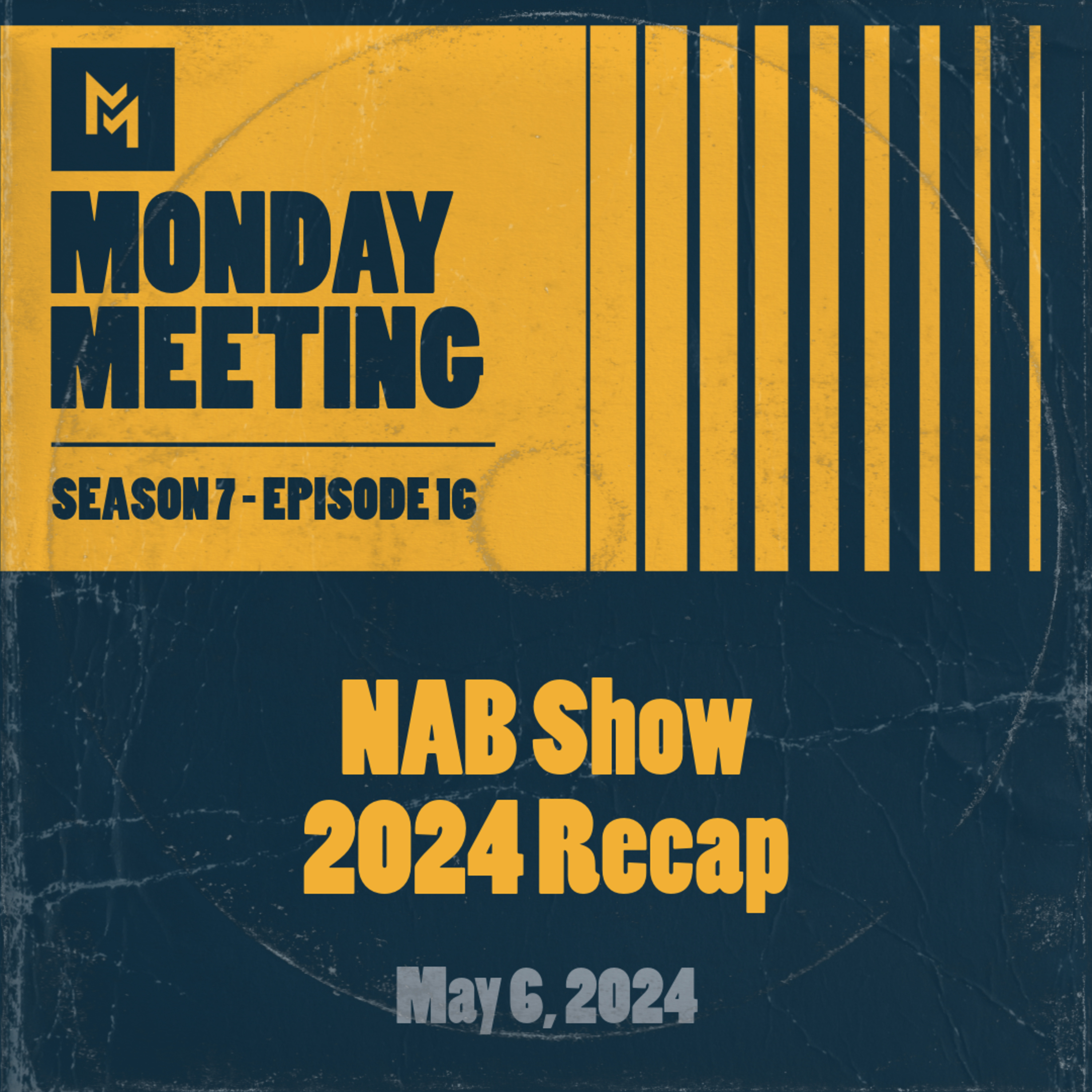 NAB Show 2024 Recap! II May 6th, 2024