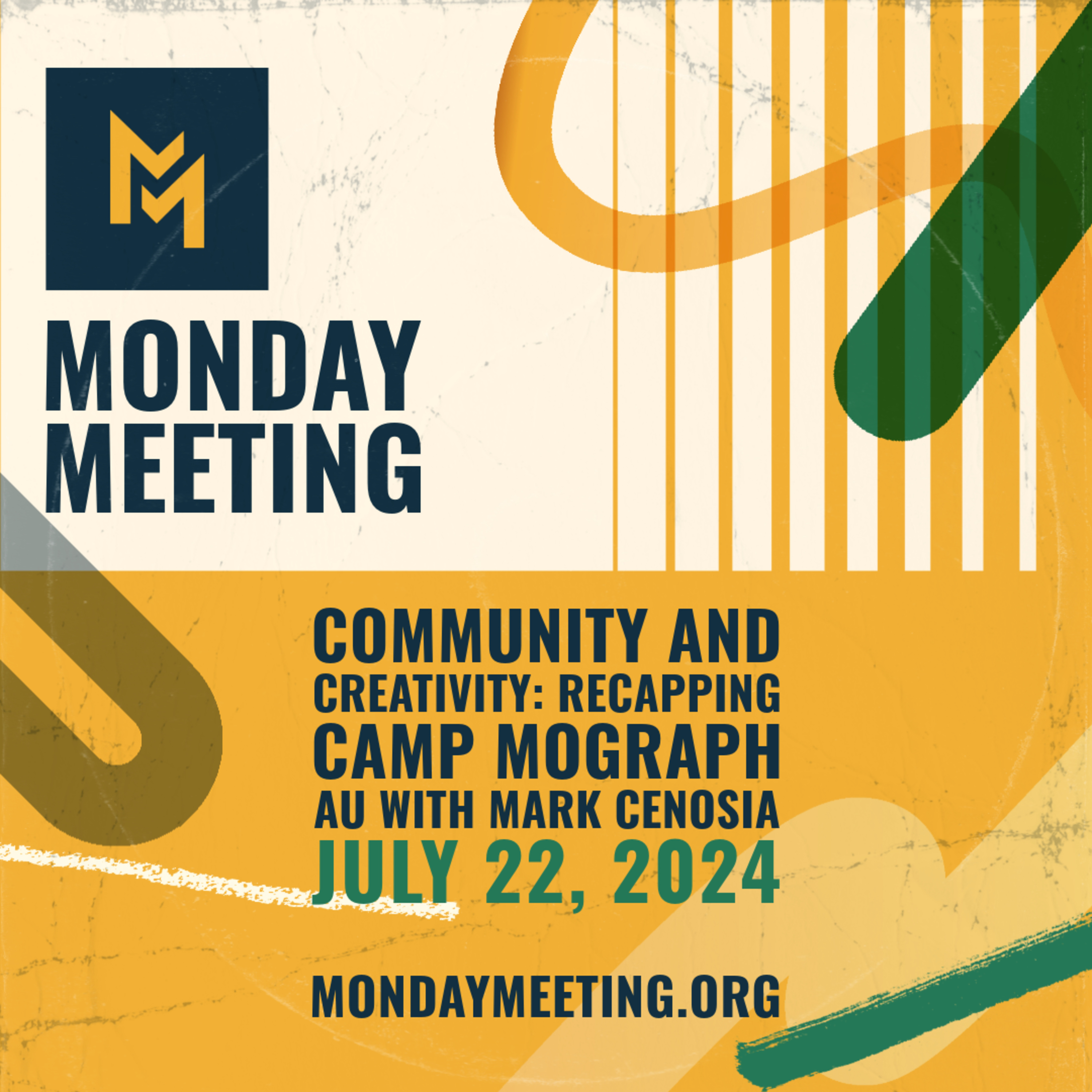 Community and Creativity: Recapping Camp Mograph AU with Mark Cenosia | July 22, 2024