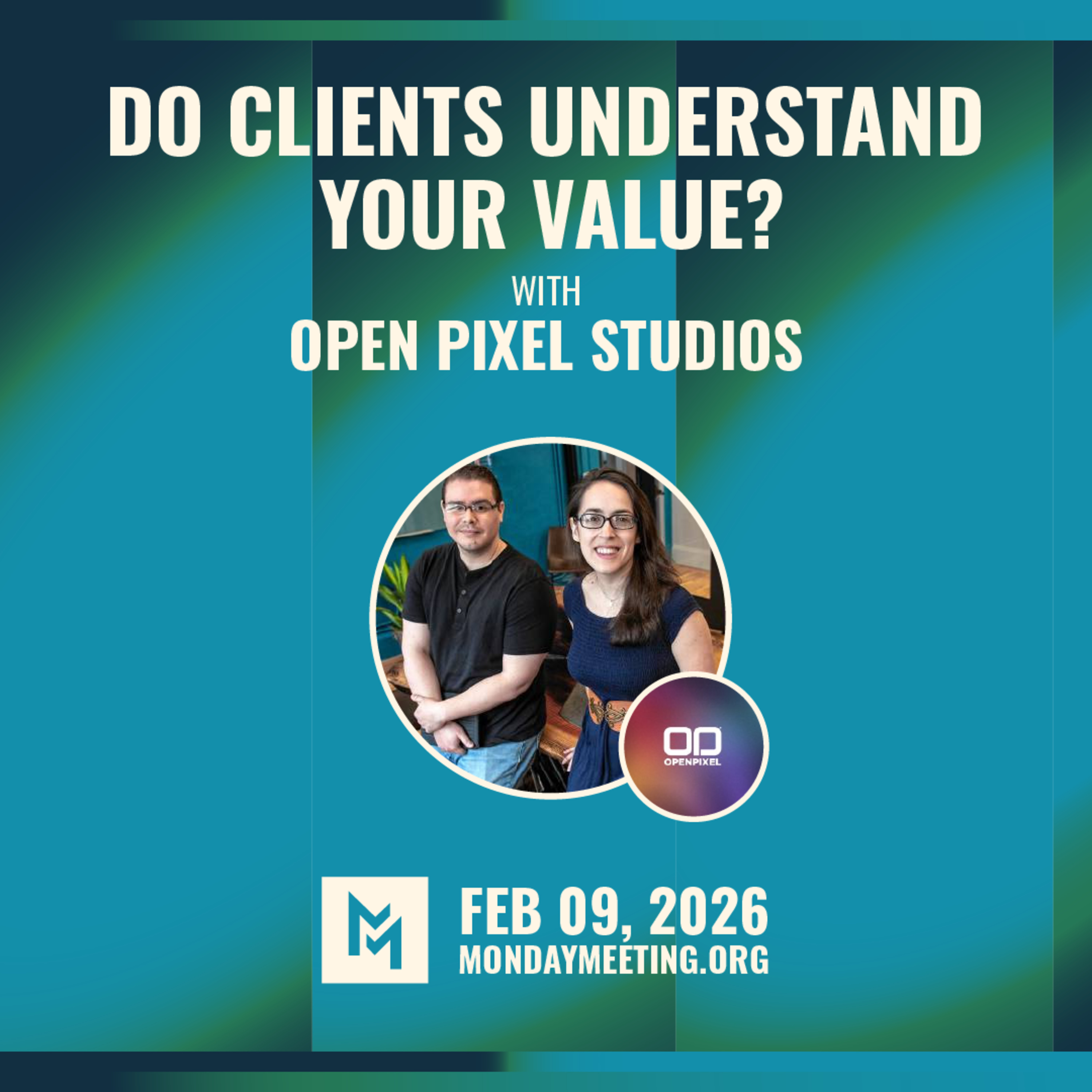 Do Clients Understand Your Value with Open Pixel Studios | Feb 09, 2026 episode artwork