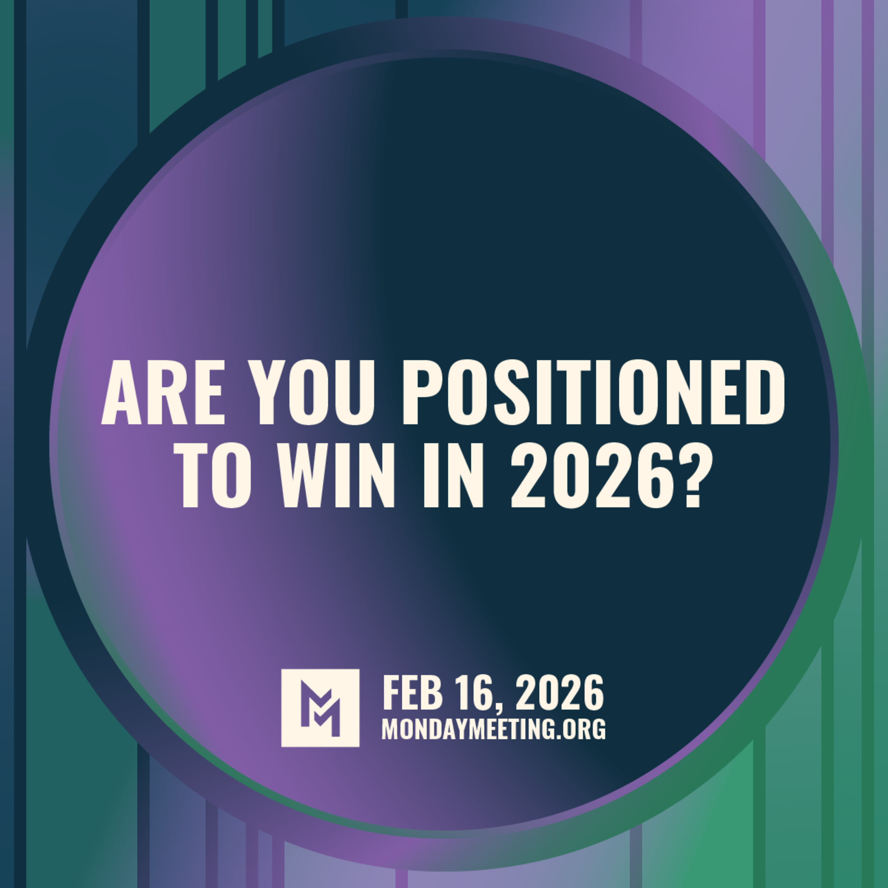 Are You Positioned To Win in 2026? | Feb 16, 2026 episode artwork