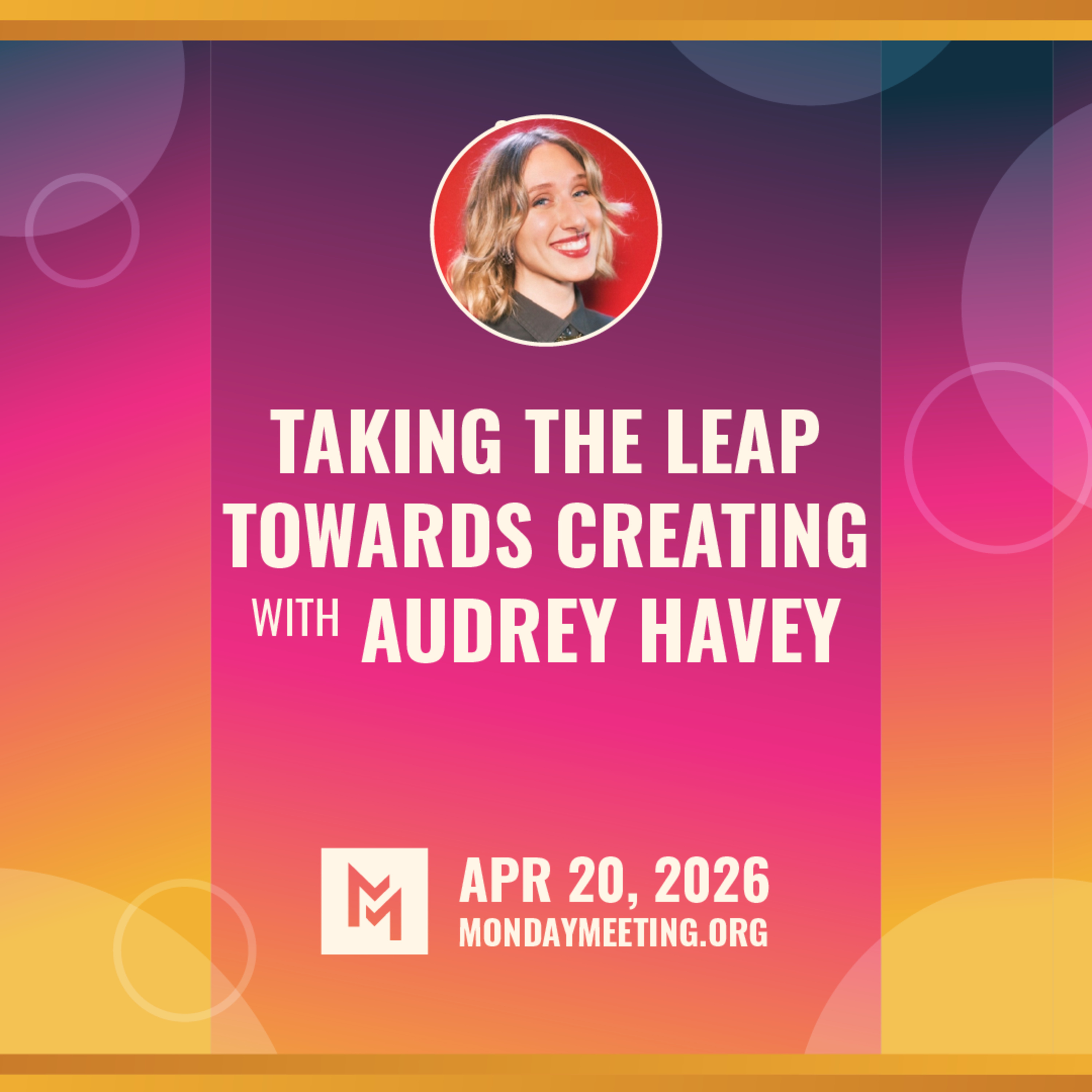 Taking the Leap Towards Creating with Audrey Havey | Apr 20, 2026 episode artwork