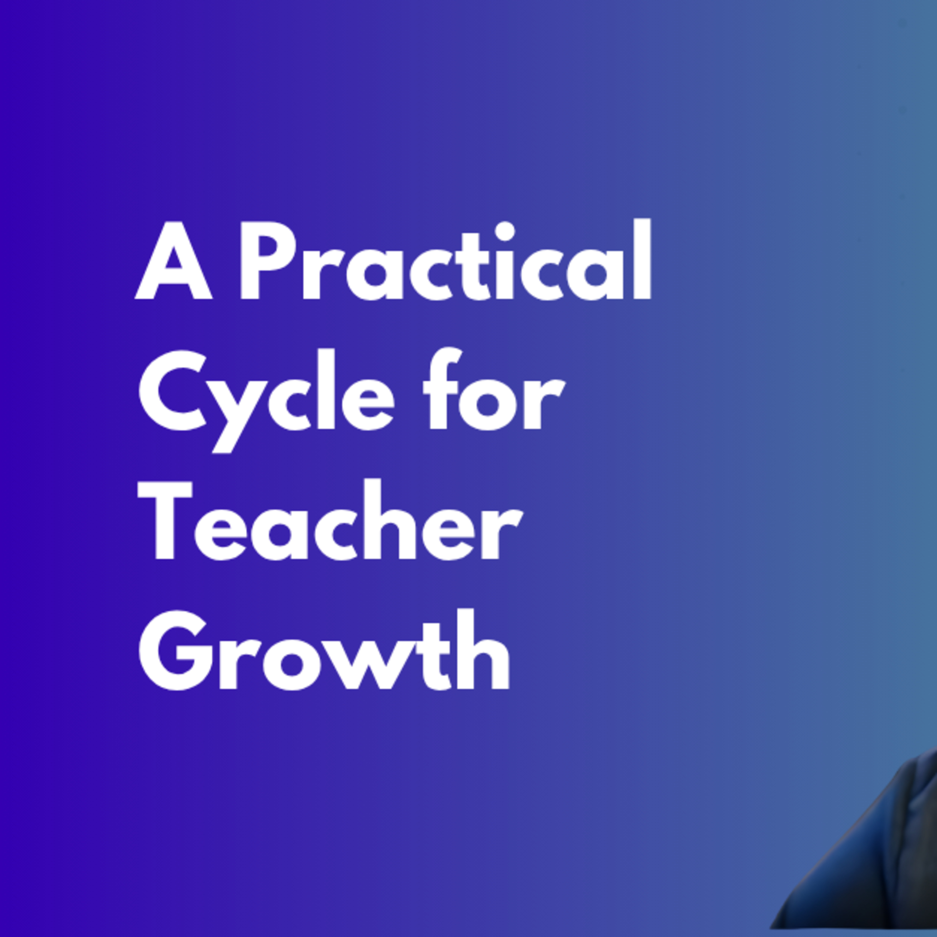 Iterative Lesson Design: A Practical Cycle for Teacher Growth with Stuart Welsh