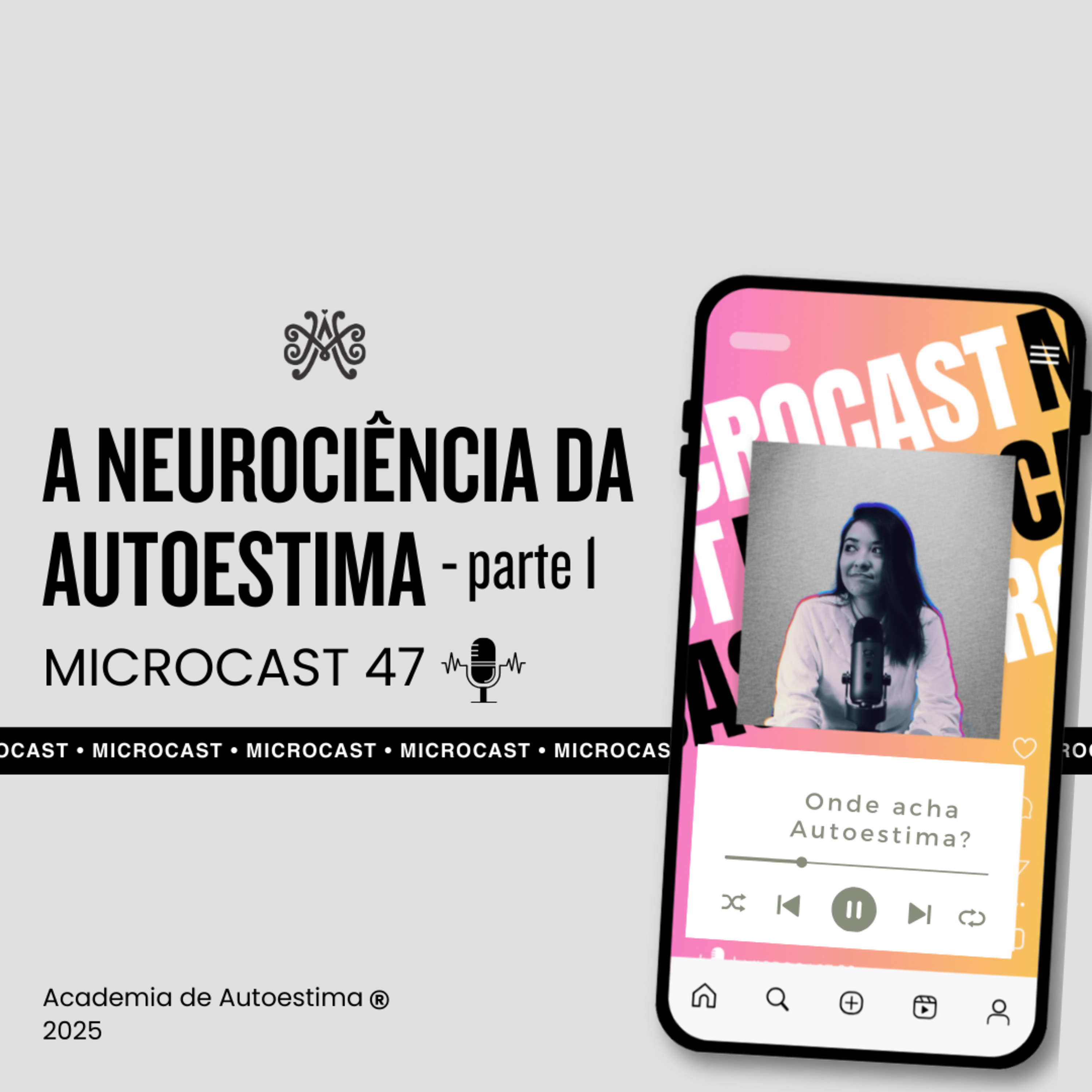 A neurociência da Autoestima - parte 1