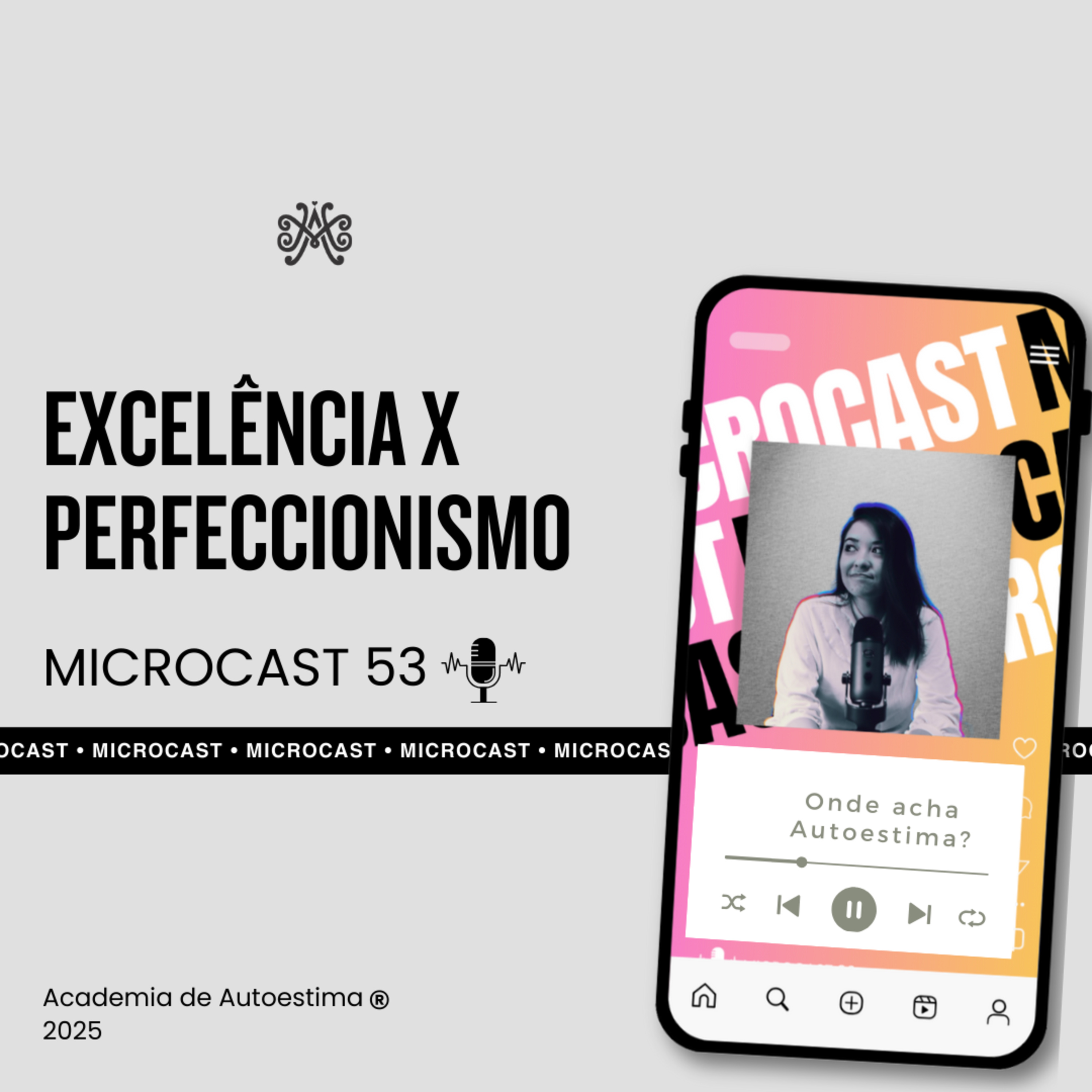 Excelência X Perfeccionismo | EP 53