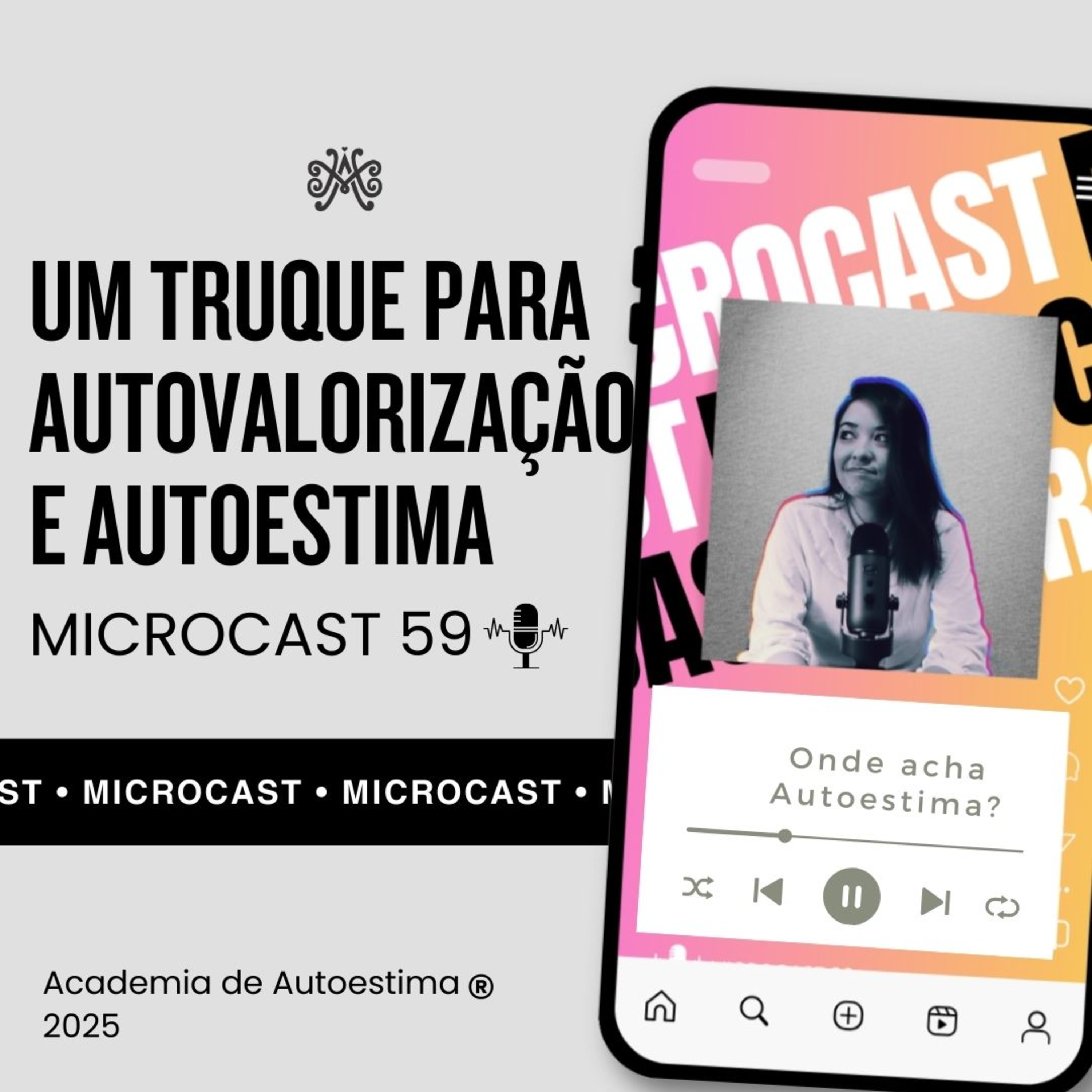 Um truque para autovalorização e autoestima | EP 59