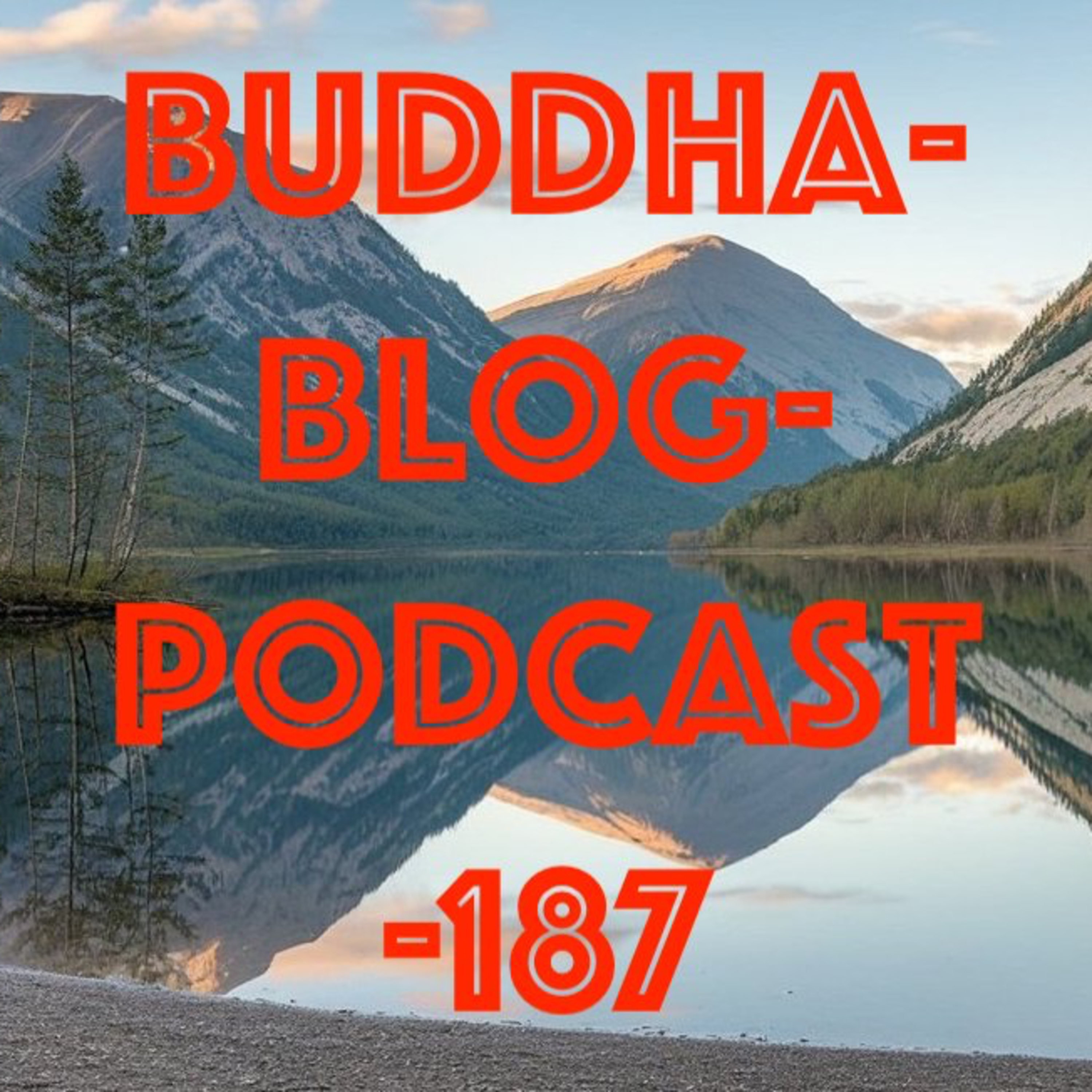 187 - Die Sinne verwirren uns - Buddhismus im Alltag episode artwork