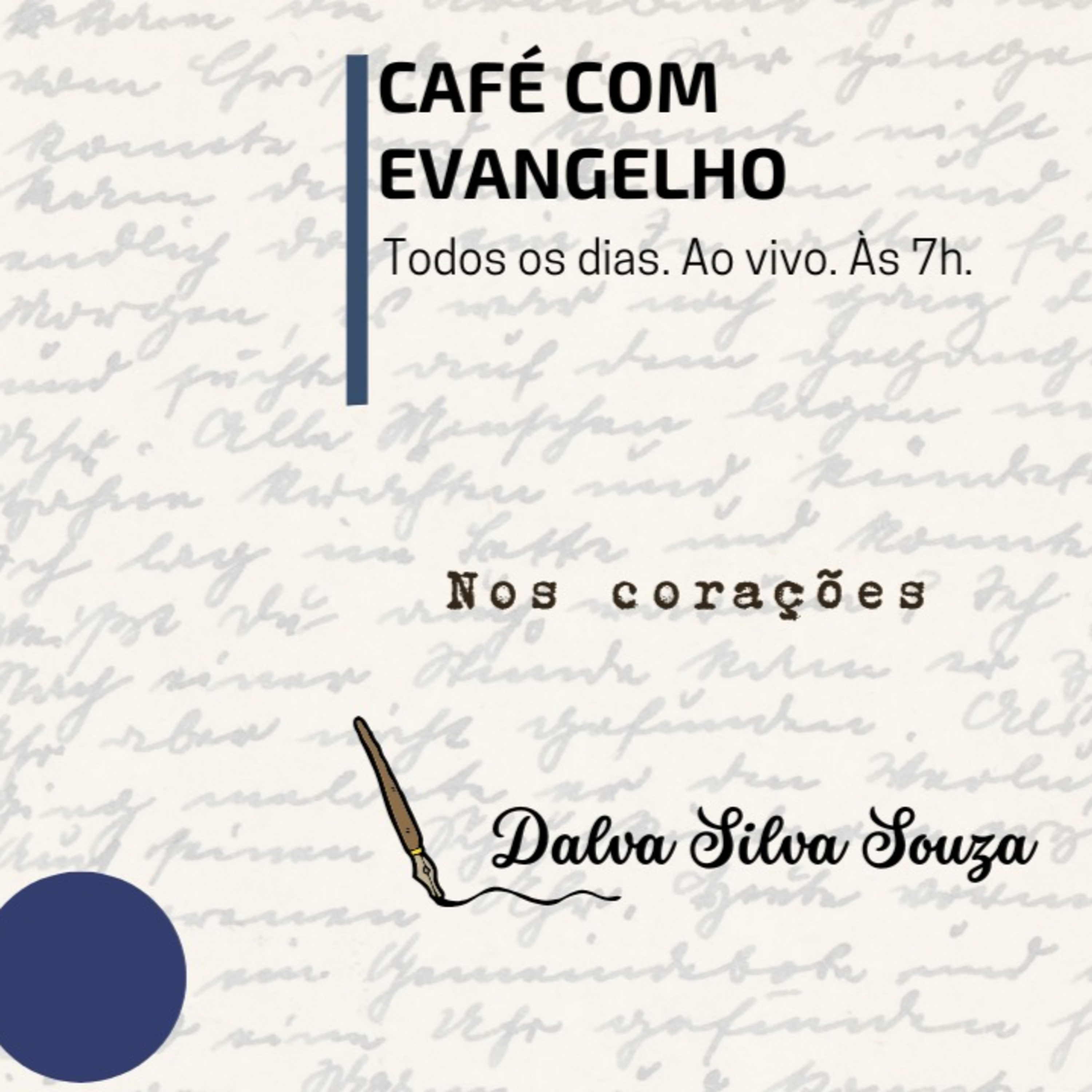 Café com Evangelho - 2 Corintios, 7.2 | Nos corações
