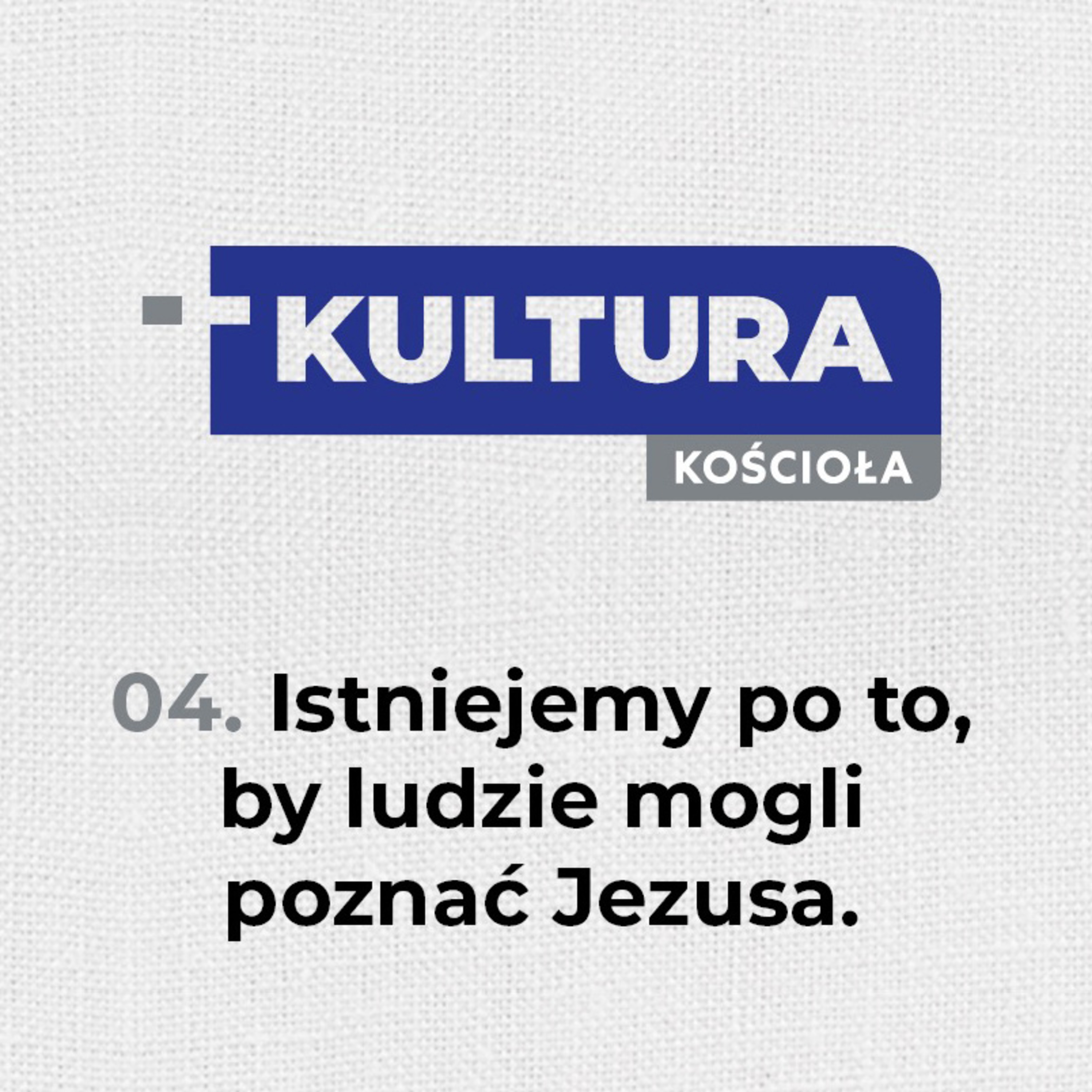 Kultura Kościoła #4 - Istniejemy po to, by ludzie mogli poznać Jezusa - pastor Zbyszek Tarkowski episode artwork